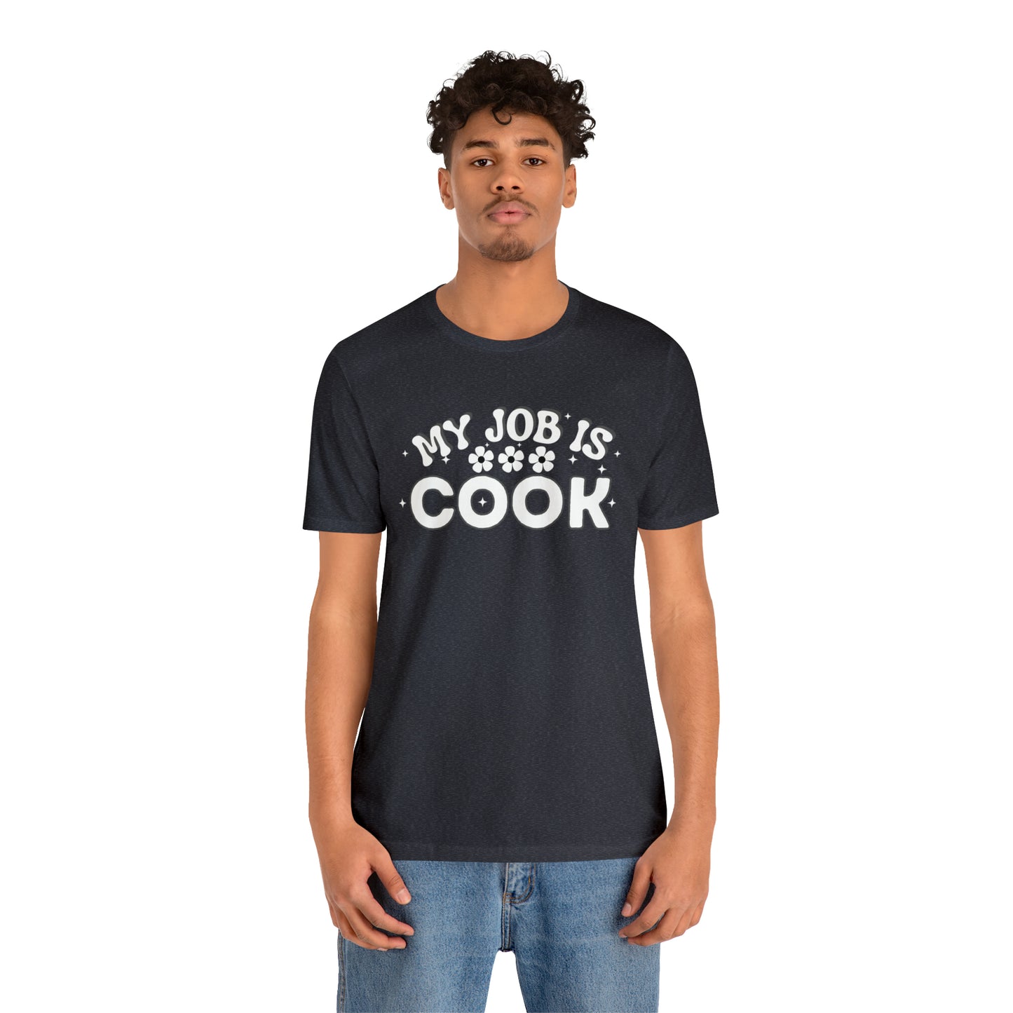 My Job is Cook Shirt Chef Shirt, Restaurant Cook Shirt Mom Shirt Dad Shirt