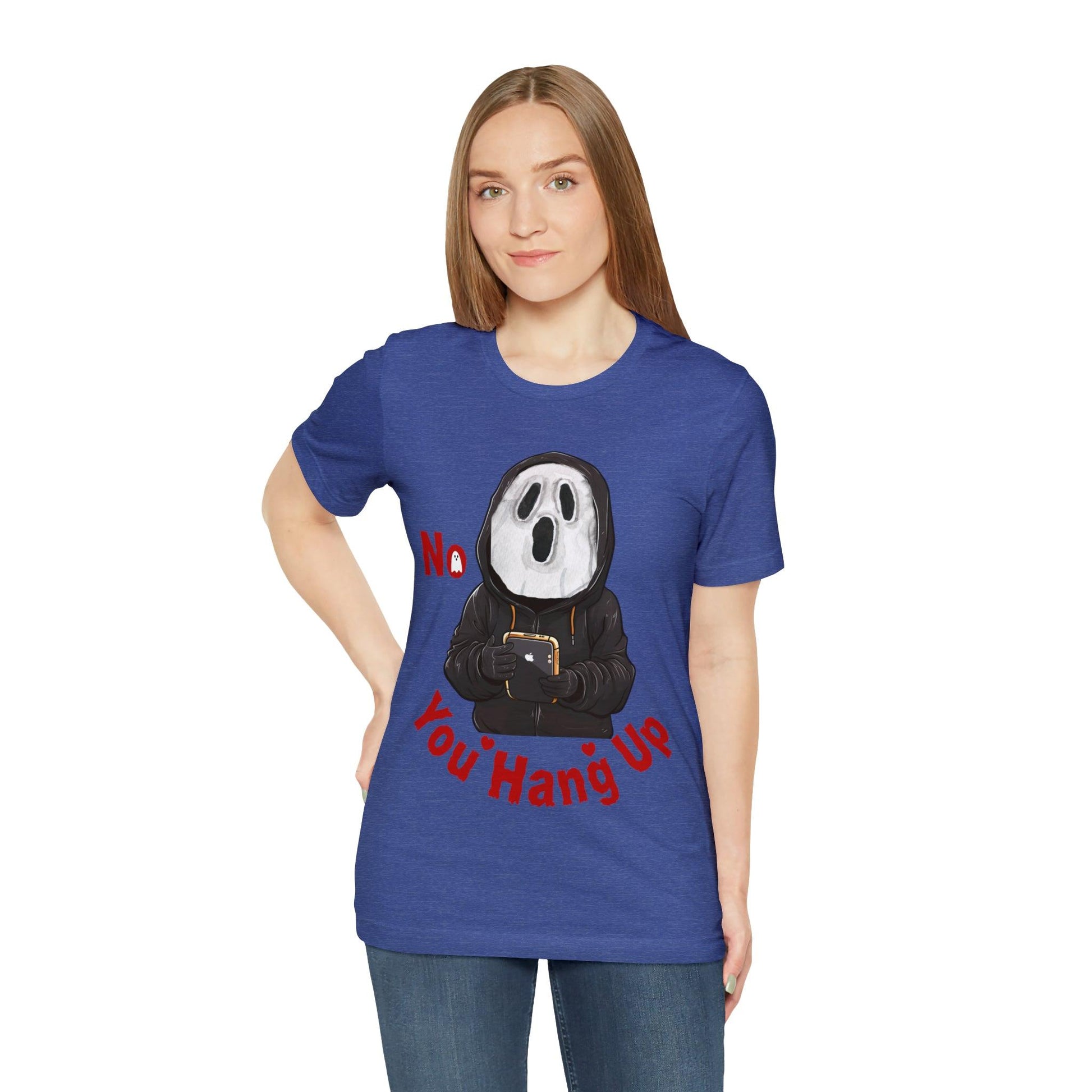 No You Hang Up Scary Halloween Costume Halloween Shirt Spooky Fall Shirt Fall Outfit - Giftsmojo