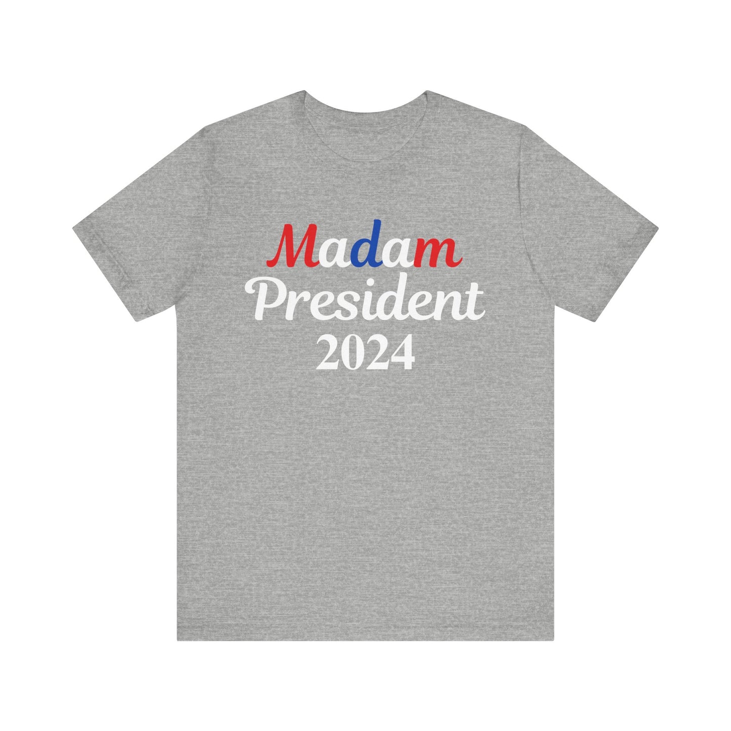 Madam President T-Shirt