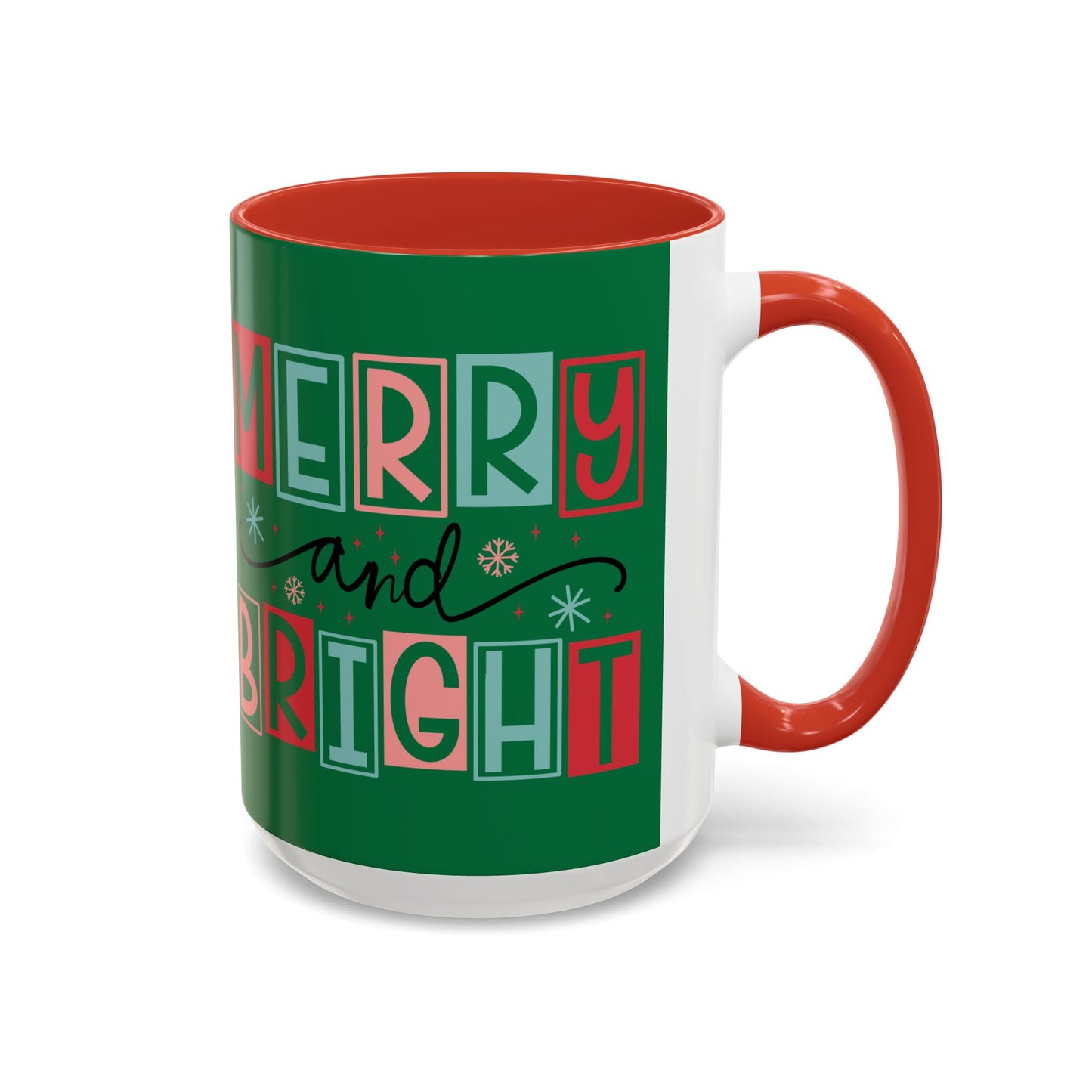 Mug - Merry and Bright Accent Coffee Mug (11oz Mug and 15oz Mug)