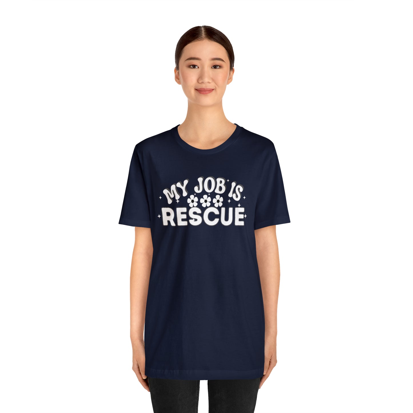 My Job is Rescue Shirt Firefighter Shirt Coast Guard Shirt