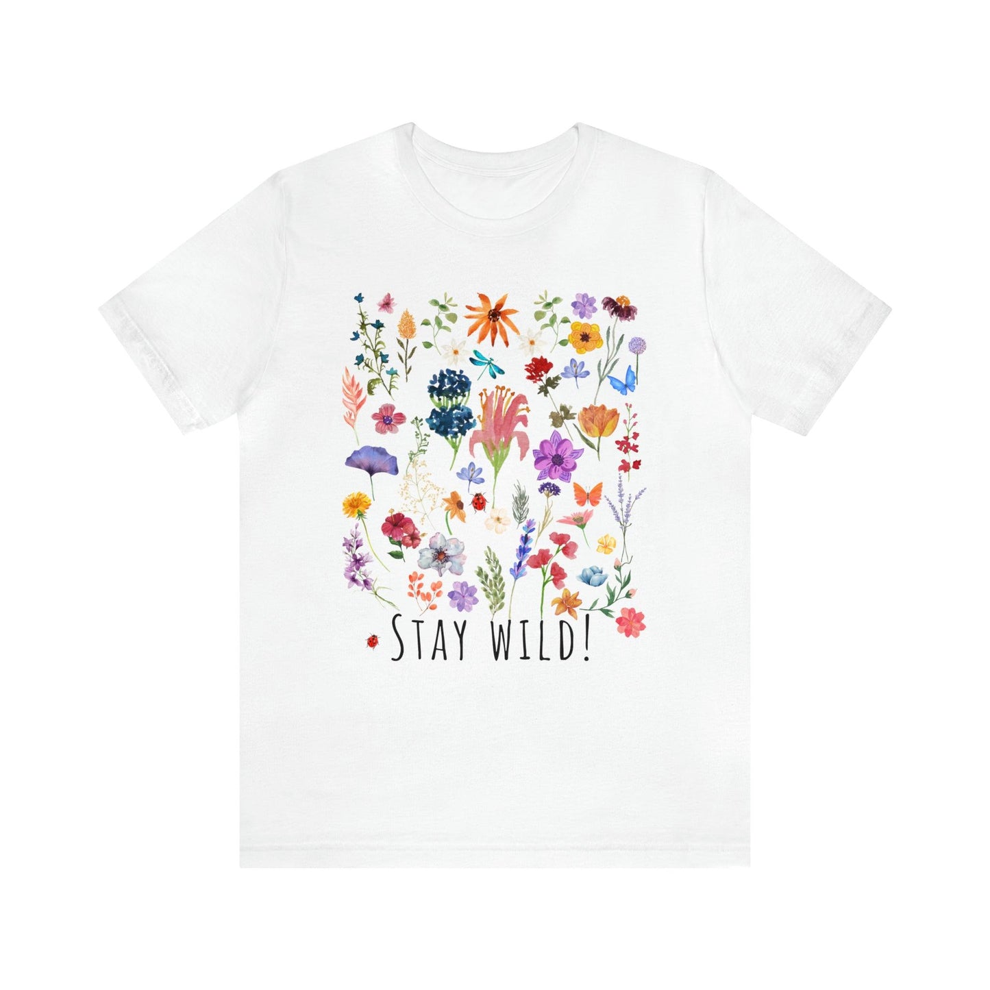 Wildflower Tshirt, Stay Wild Flowers Shirt, Floral Tshirt, Flower Shirt, Gift for Women, Ladies Shirts, Best Friend Gift, Plant Mom shirt - Giftsmojo