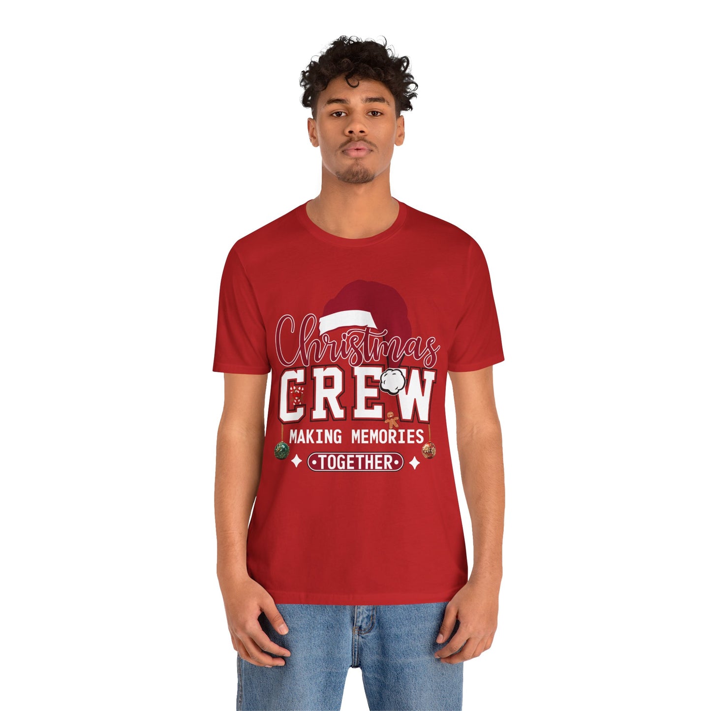 Christmas Crew T-Shirt Making Memories Together