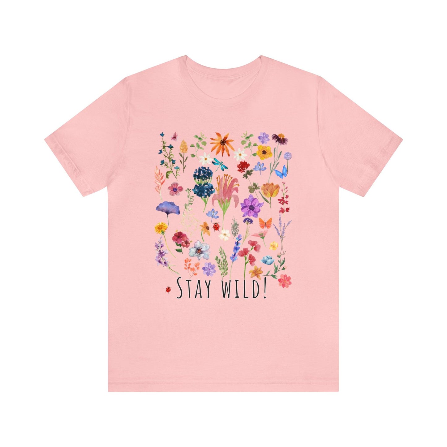 Wildflower Tshirt, Stay Wild Flowers Shirt, Floral Tshirt, Flower Shirt, Gift for Women, Ladies Shirts, Best Friend Gift, Plant Mom shirt - Giftsmojo