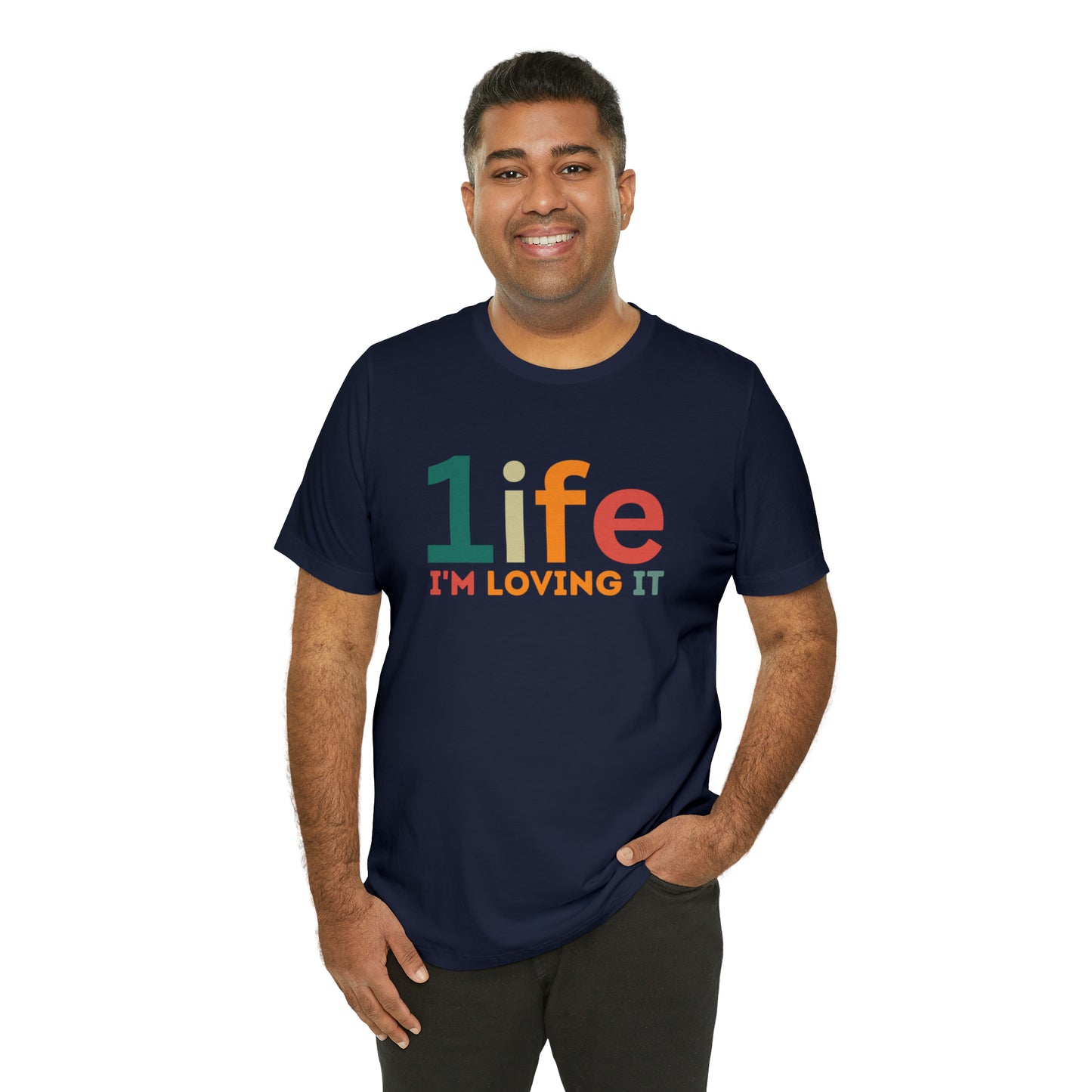 One life I'M Loving It Shirt Retro 1life shirt Live Your Life You Only Have One Life To Live Retro Shirt