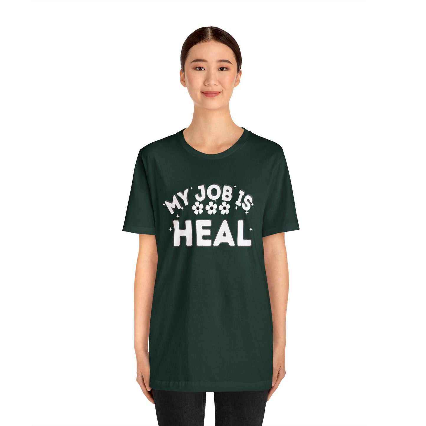 My Job is Heal Shirt Doctor Shirt Nurse Shirt therapist healthcare - Giftsmojo