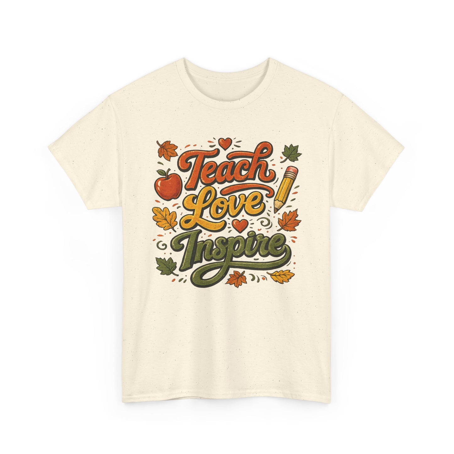 Teach Love Inspire T‑Shirt — Autumn Teacher Appreciation Tee