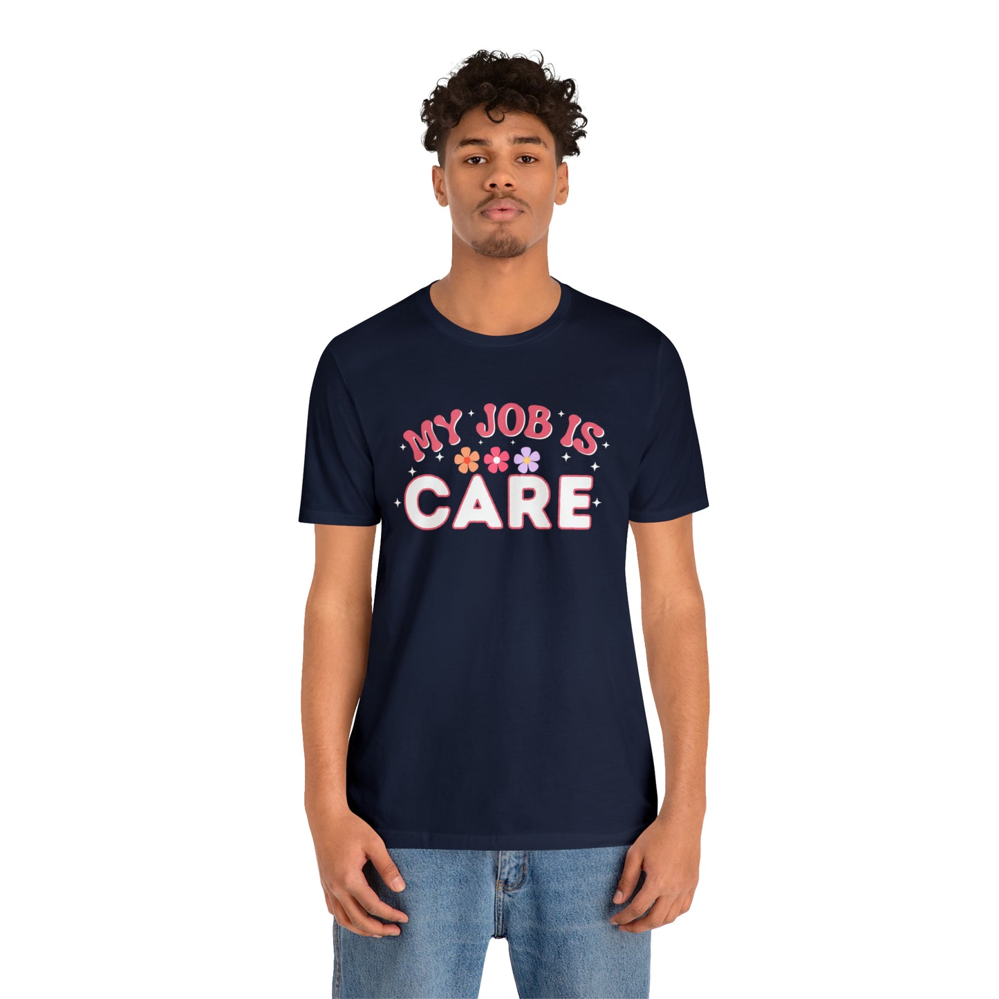 My Job is Care Shirt License Practicing Nurse Shirt, Nurses Assistant Shirt CNA shirt