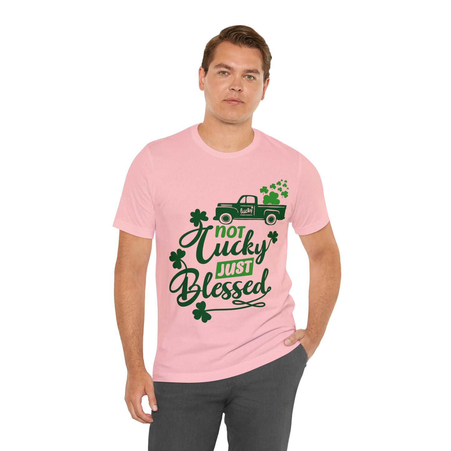 Not Lucky Just Blessed St Patrick's Day shirt Feeling Lucky Shirt Clover Shirt