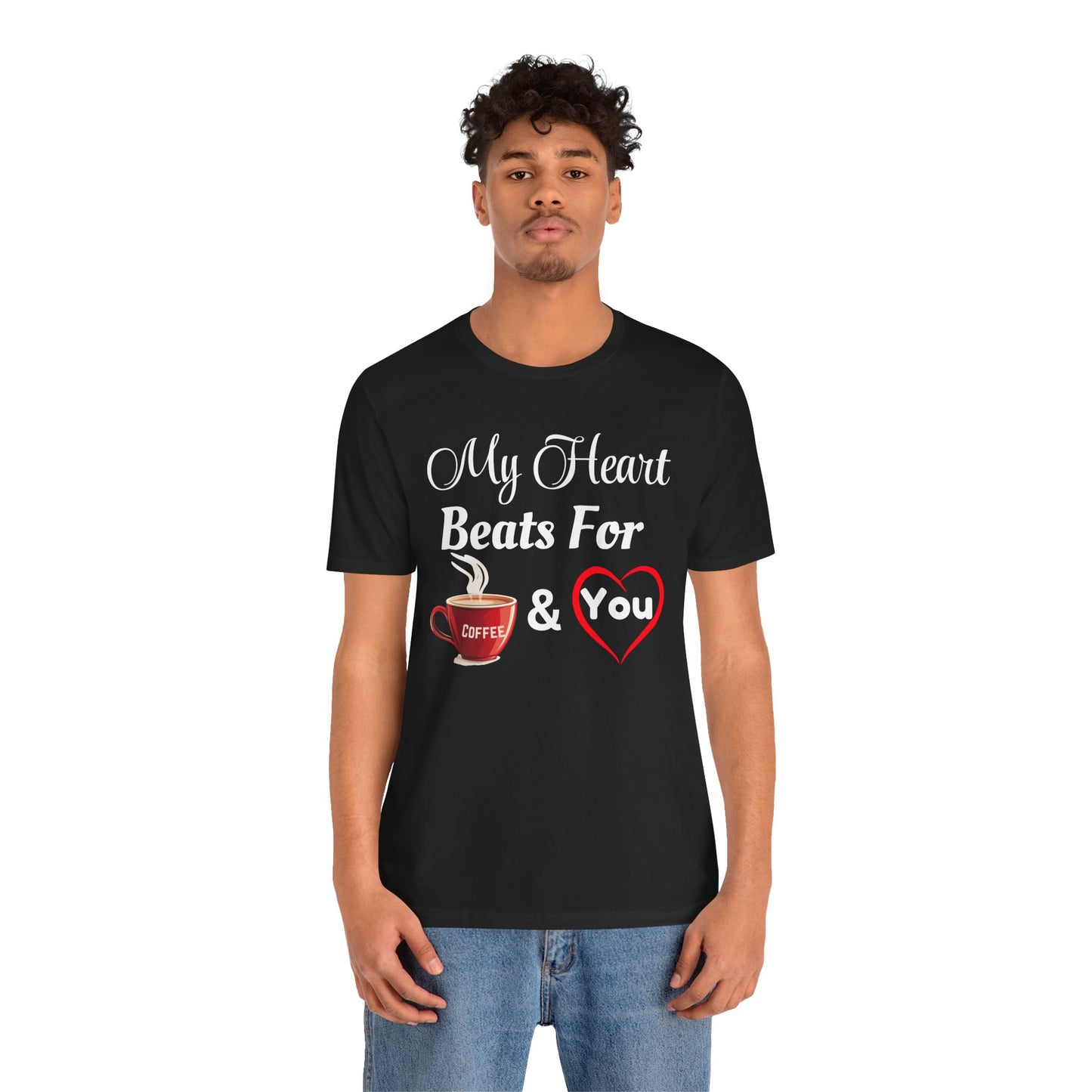 Coffee Lover Unisex Tee - My Heart Beats Design