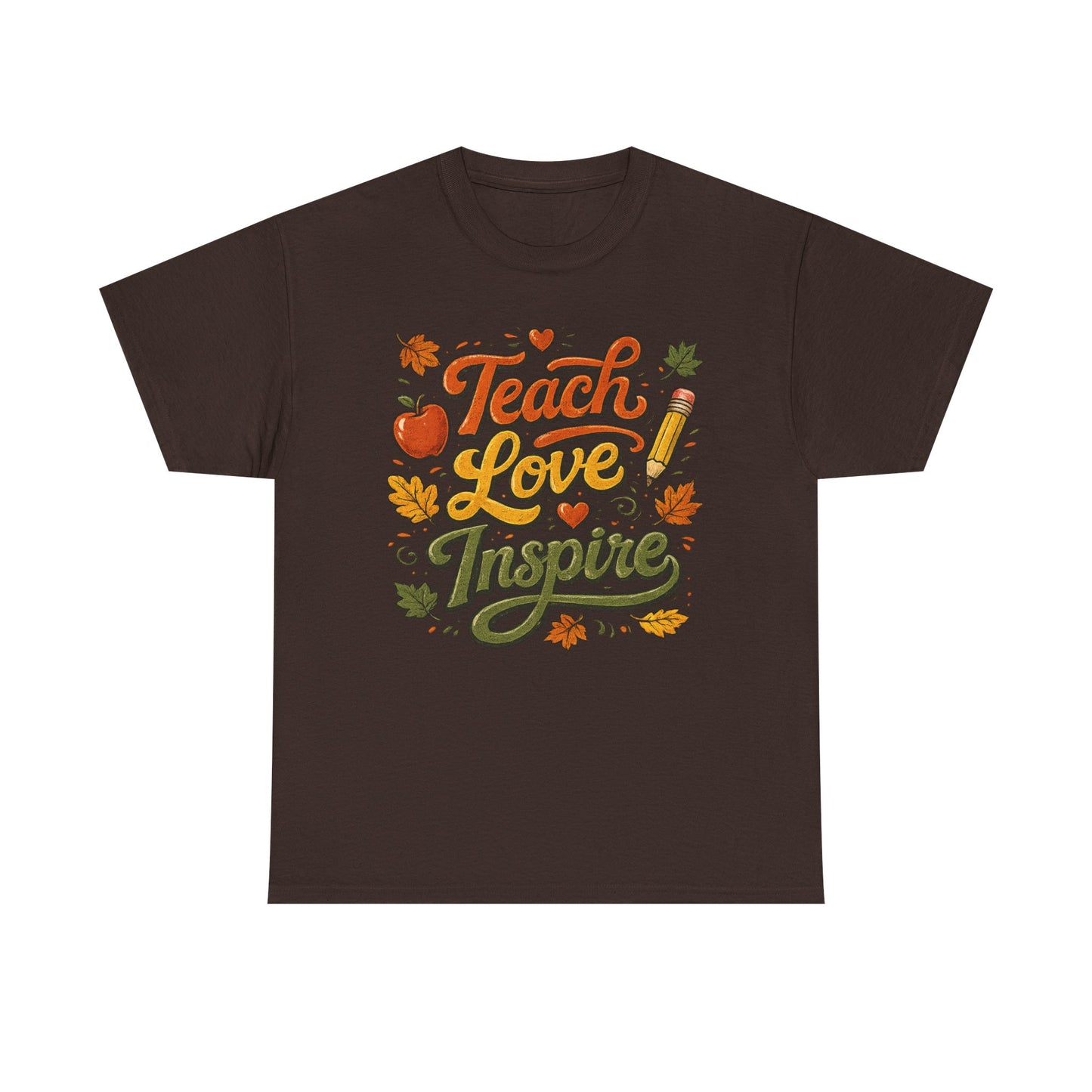 Teach Love Inspire T‑Shirt — Autumn Teacher Appreciation Tee