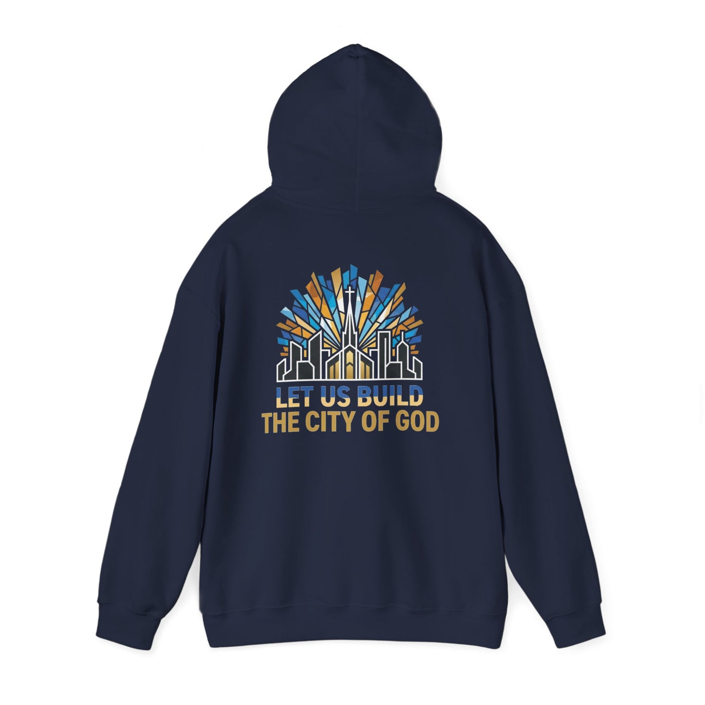City of God Hoodie — "Let Us Build" Christian Faith Graphic Hoodie