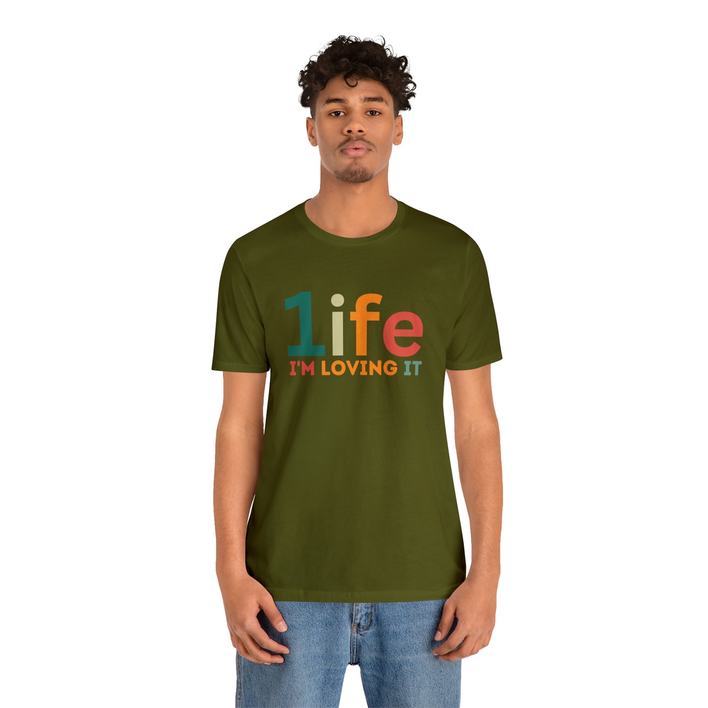 One life I'M Loving It Shirt Retro 1life shirt Live Your Life You Only Have One Life To Live Retro Shirt