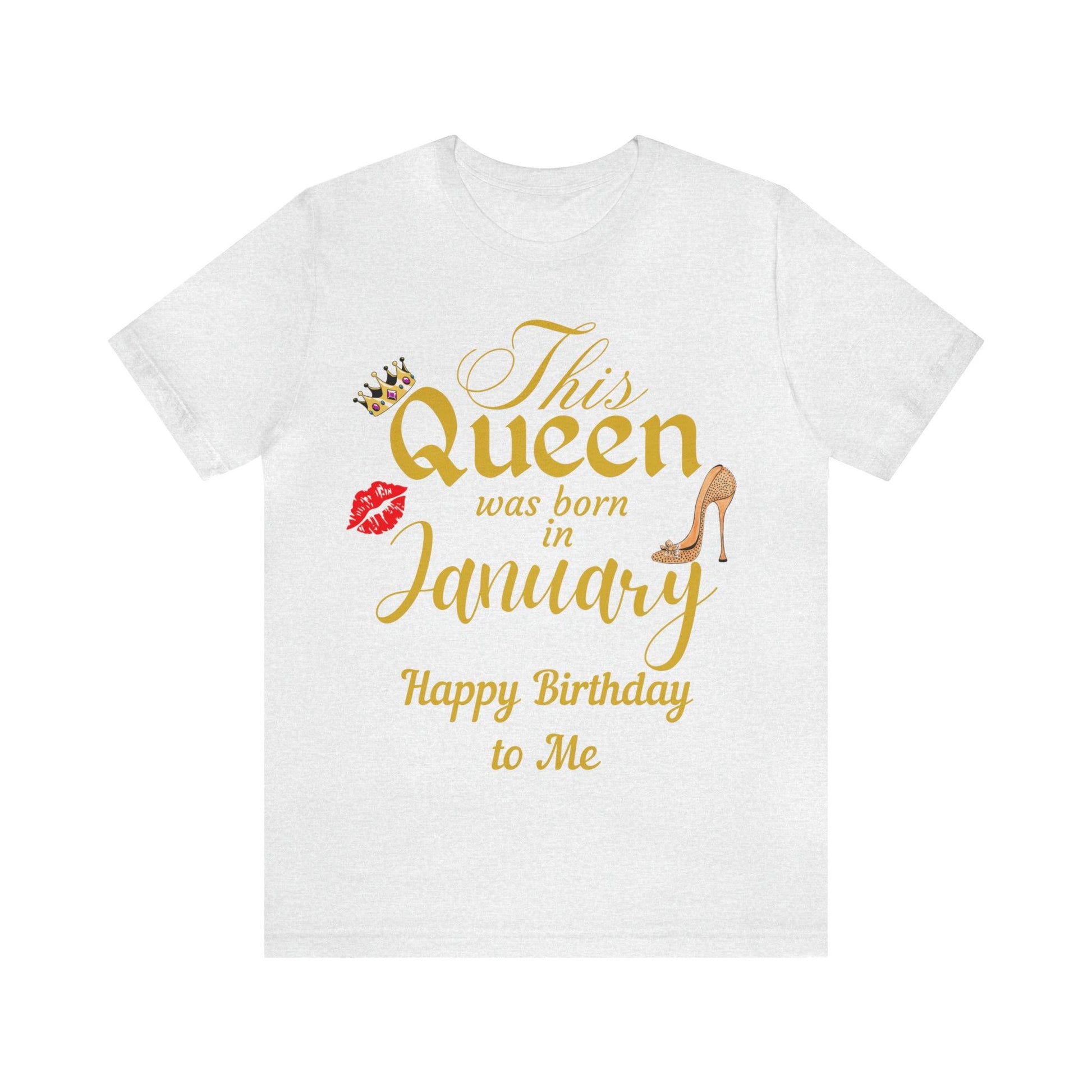 Birthday Queen Shirt, Gift for Birthday, This Queen was born in January Shirt, Funny Queen Shirt, Funny Birthday Shirt, Birthday Gift - Giftsmojo