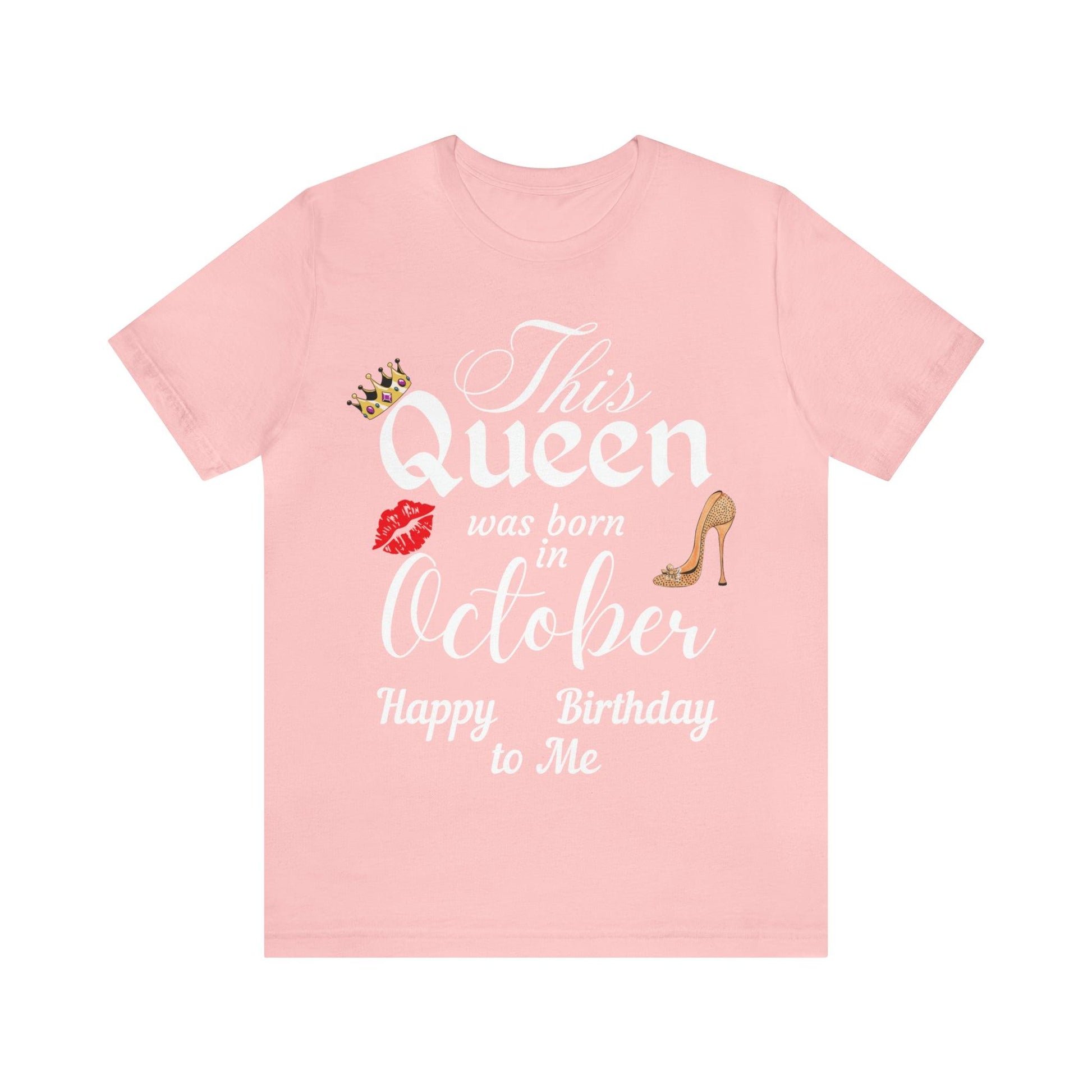 Birthday Queen Shirt, Gift for Birthday, This Queen was born in October Shirt, Funny Queen Shirt, Funny Birthday Shirt, Birthday Gift - Giftsmojo