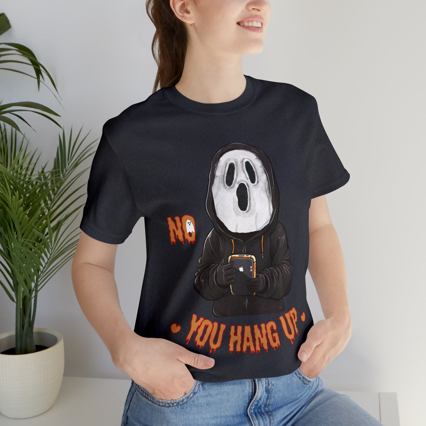 Elevate Your Halloween Style with the Playful 'No You Hang Up' Shirt Spooky shirt