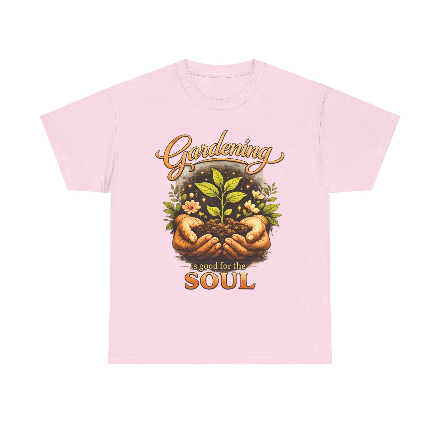 Gardening Is Good for the Soul T-Shirt - Plant Lover Tee