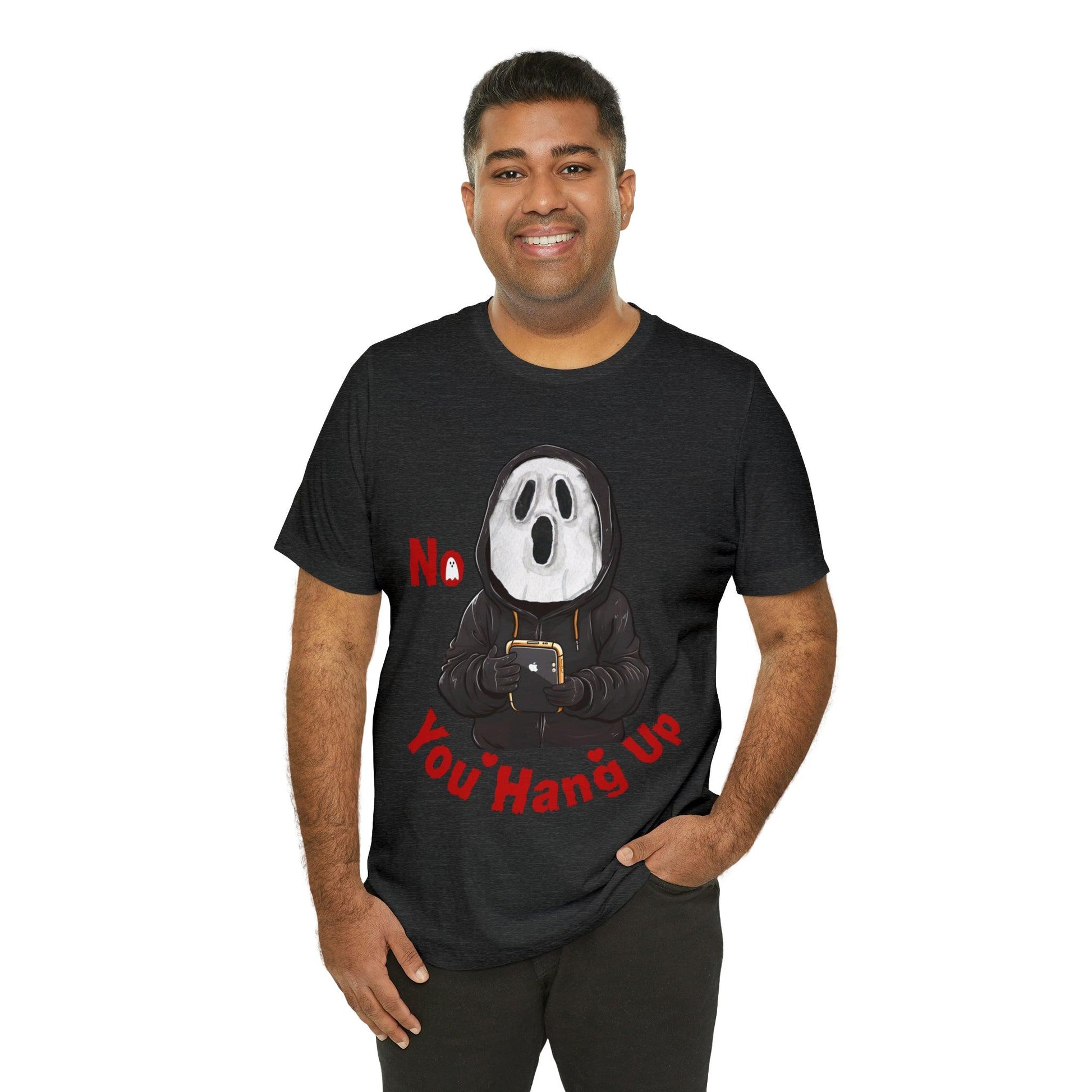 No You Hang Up Scary Halloween Costume Halloween Shirt Spooky Fall Shirt Fall Outfit - Giftsmojo