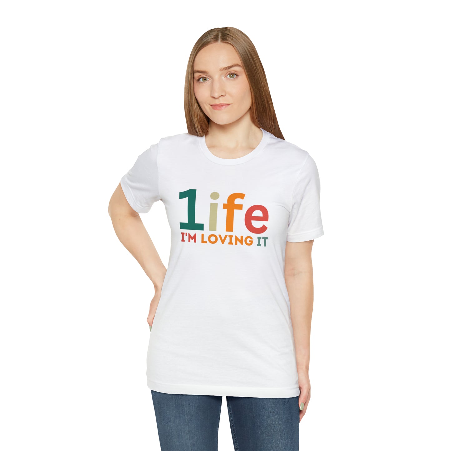 One life I'M Loving It Shirt Retro 1life shirt Live Your Life You Only Have One Life To Live Retro Shirt