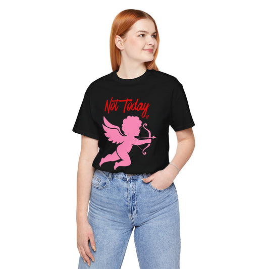 Graphic Tee - Not Today Cupid T-shirt