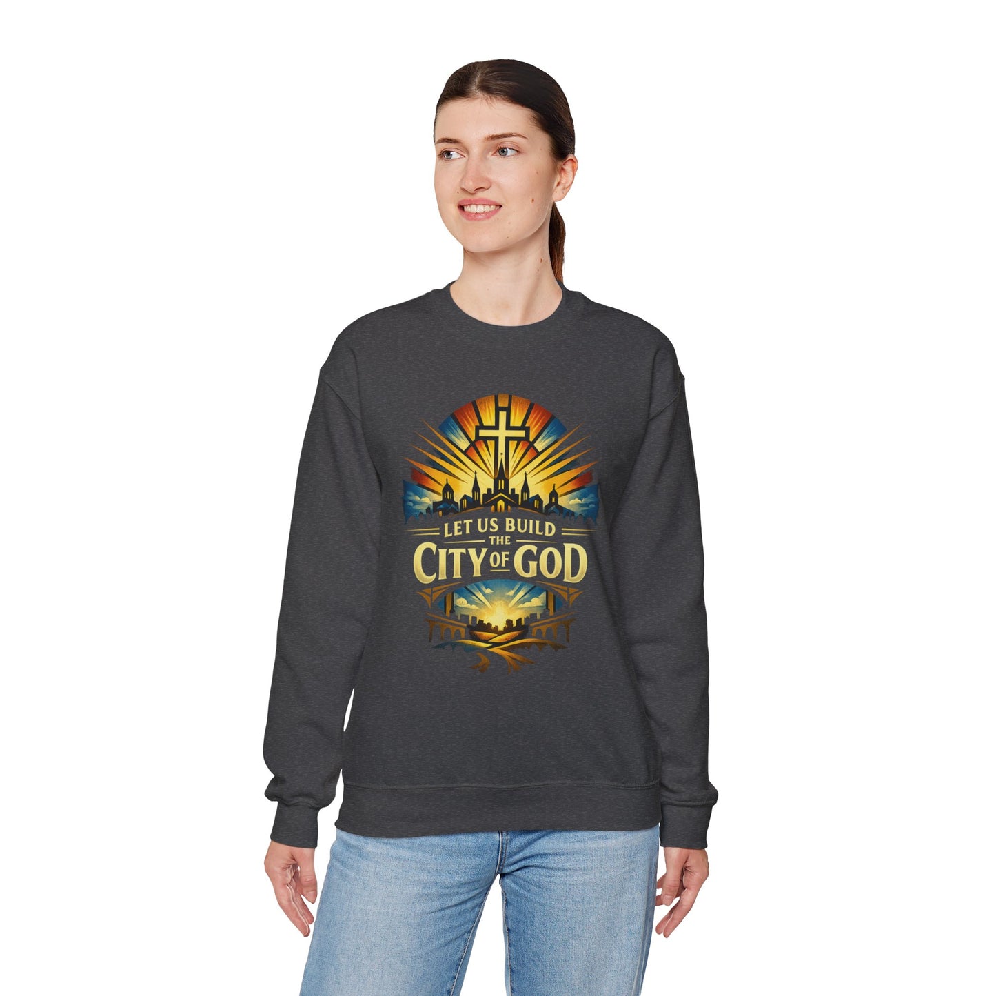 Build the City of God Crewneck Sweatshirt — Christian Faith Graphic Sweatshirt