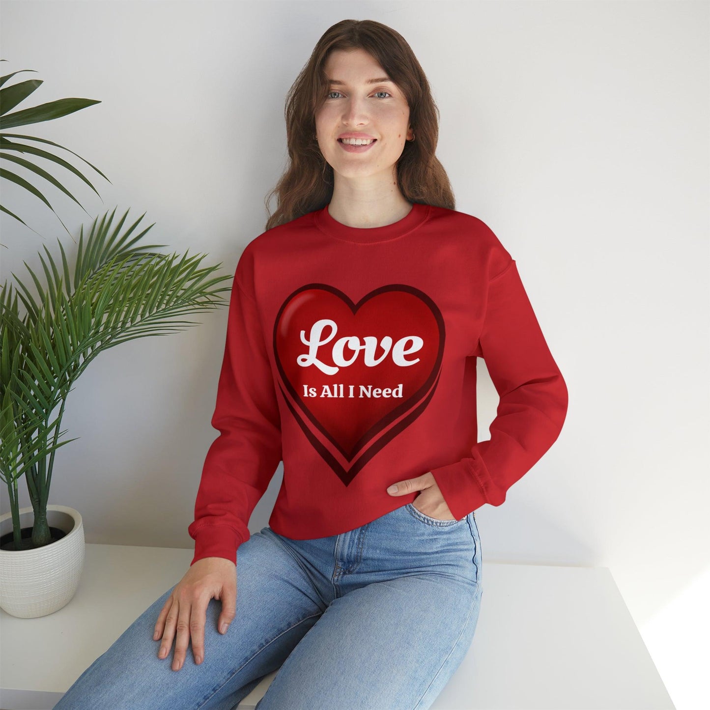 Love is all I need Sweatshirt - Giftsmojo