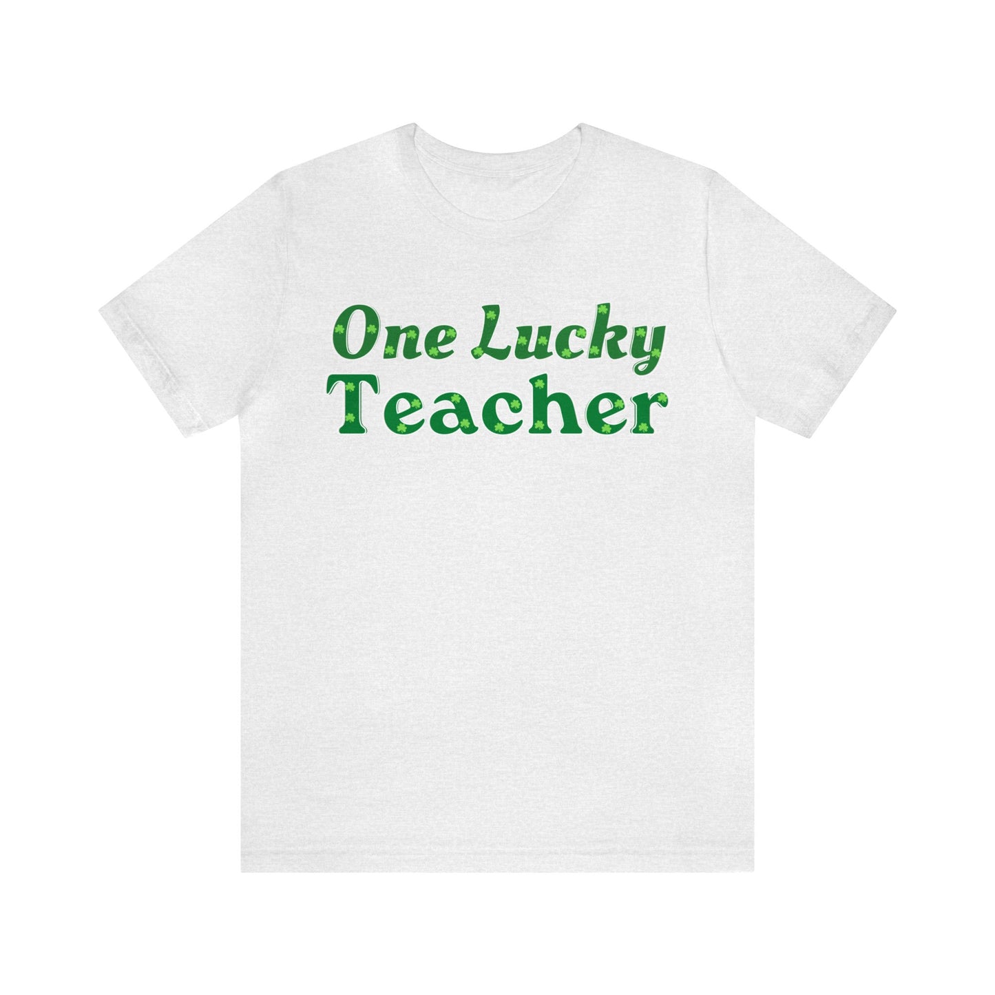 One Lucky Teacher Shirt feeling Lucky St Patrick's Day shirt