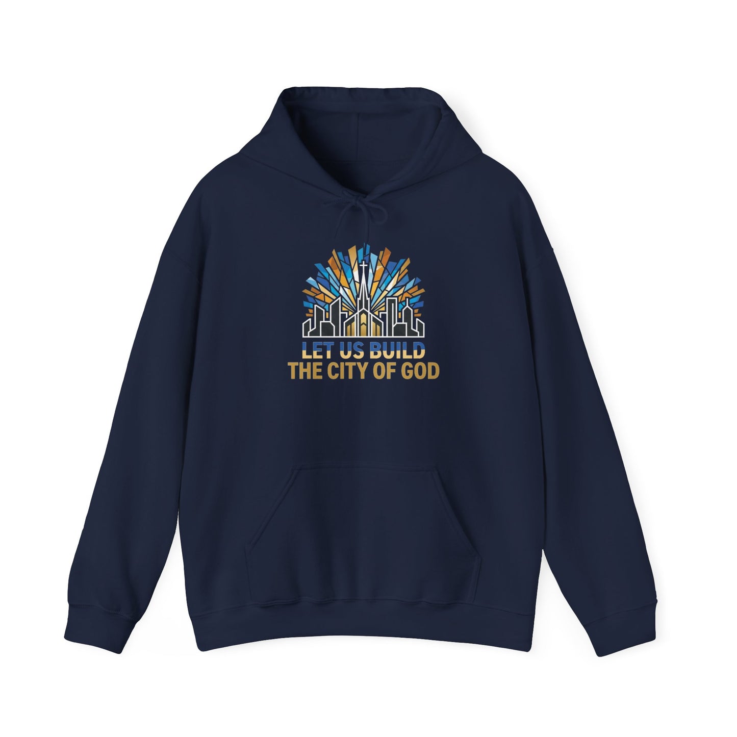 City of God Hoodie — "Let Us Build" Christian Faith Graphic Hoodie