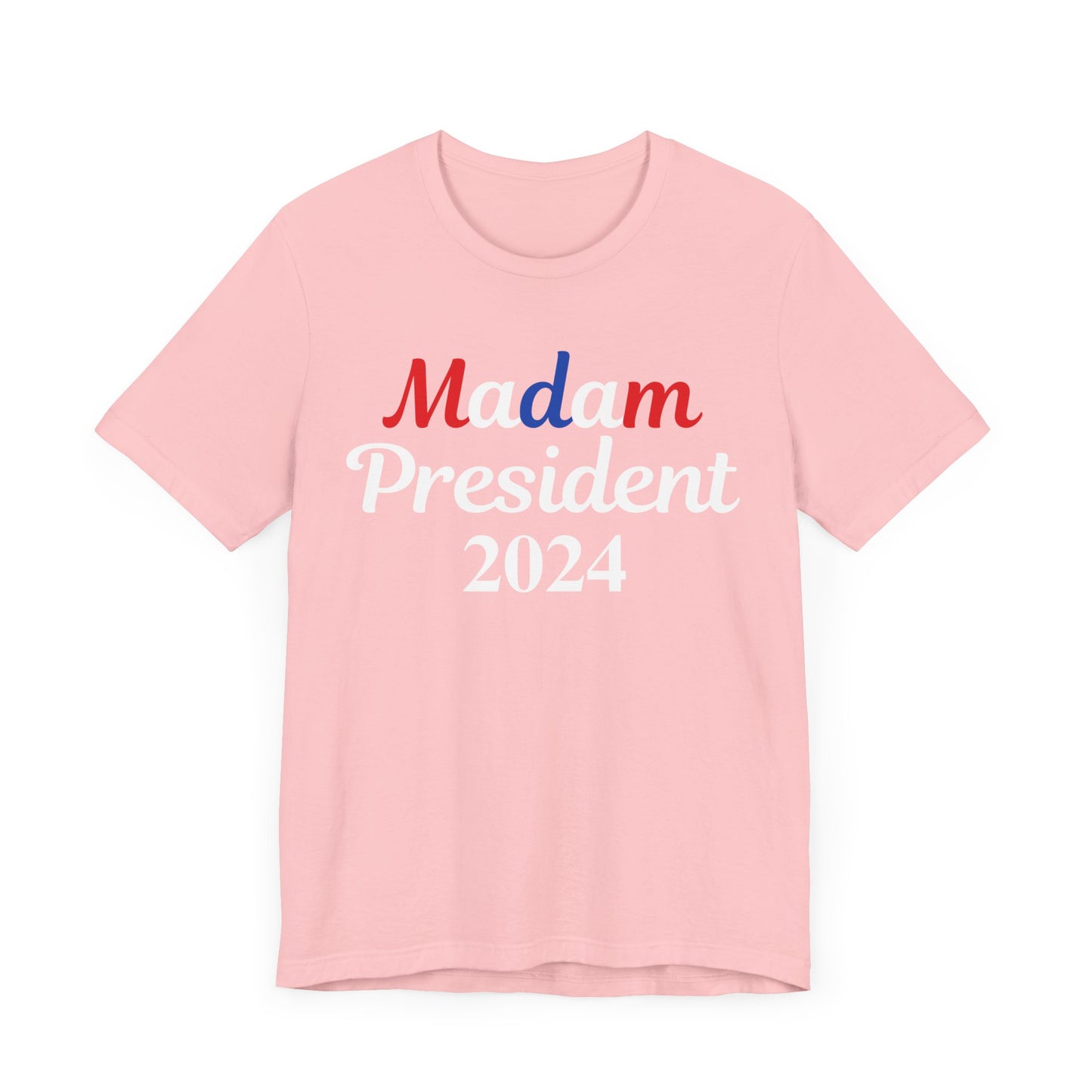 Madam President T-Shirt