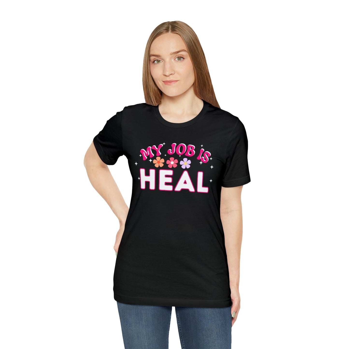 My Job is Heal Shirt Doctor Shirt Nurse Shirt - Giftsmojo