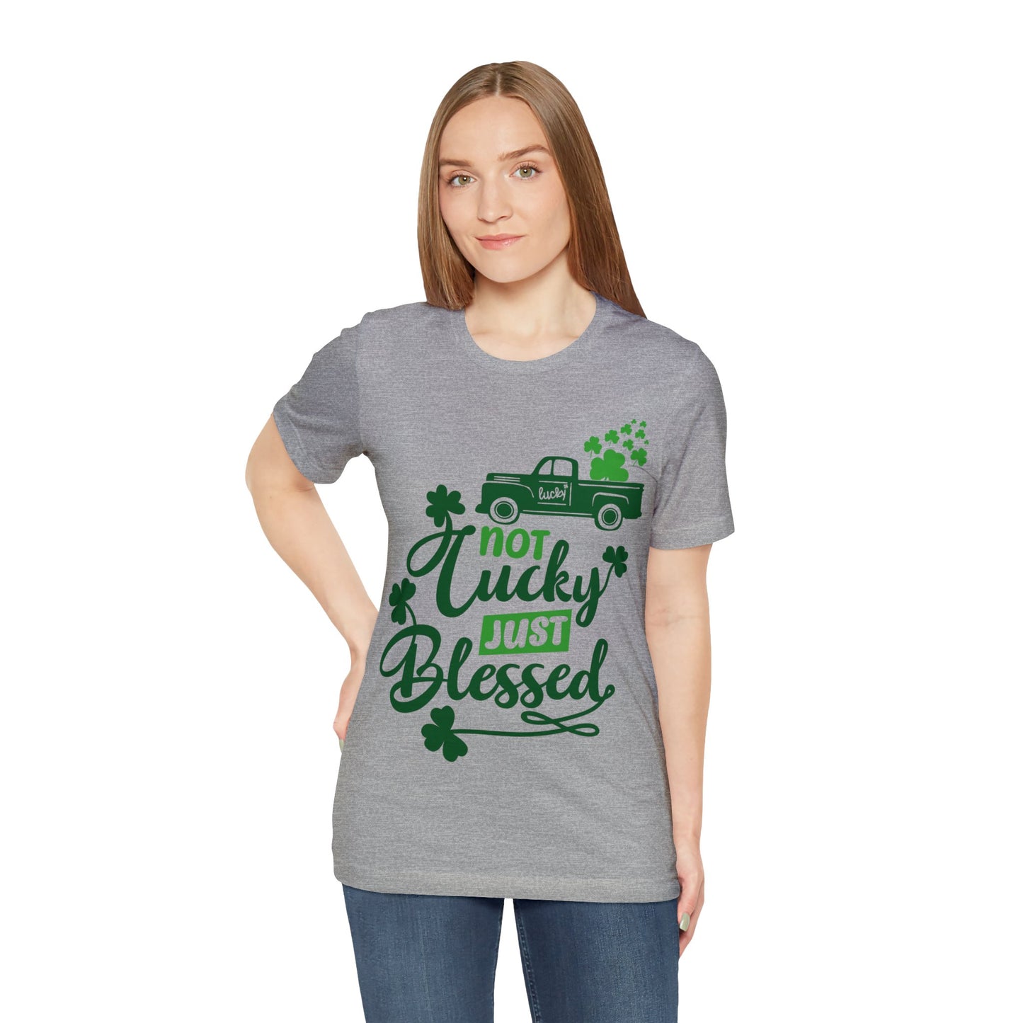 Not Lucky Just Blessed St Patrick's Day shirt Feeling Lucky Shirt Clover Shirt