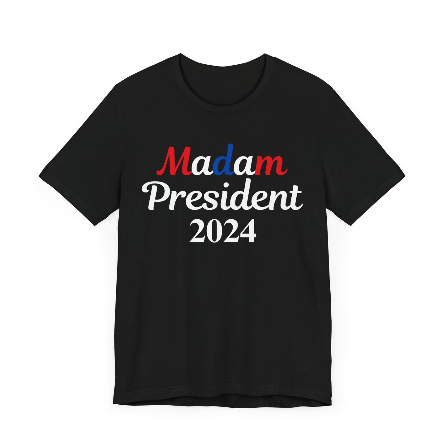 Madam President T-Shirt