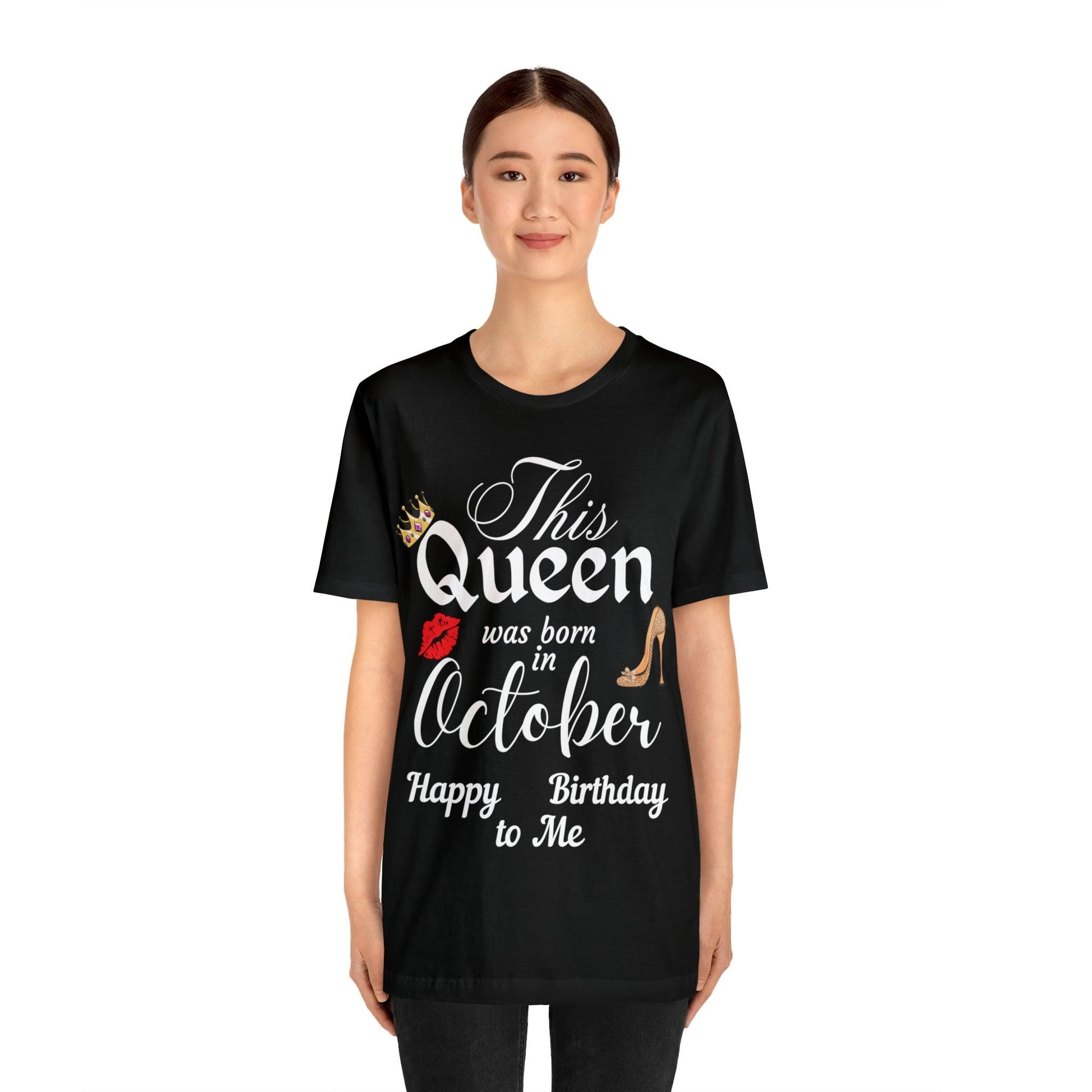 Birthday Queen Shirt, Gift for Birthday, This Queen was born in October Shirt, Funny Queen Shirt, Funny Birthday Shirt, Birthday Gift - Giftsmojo