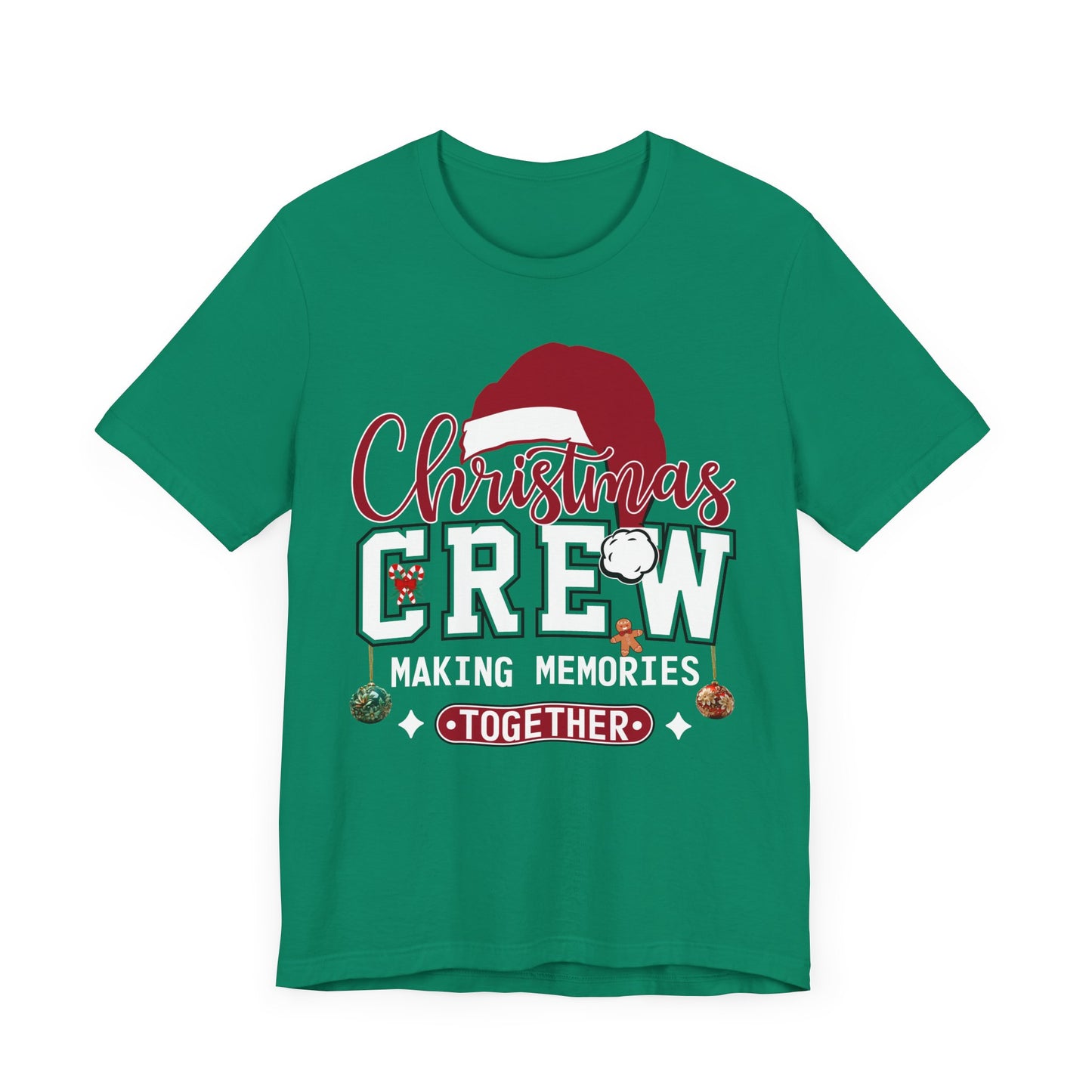 Christmas Crew T-Shirt Making Memories Together