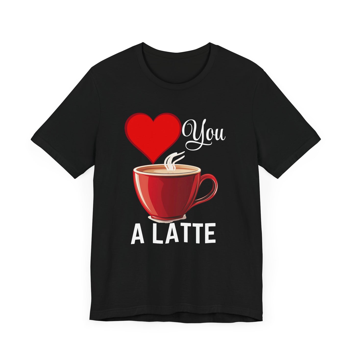 Coffee Lover Unisex Tee - Love You A Latte