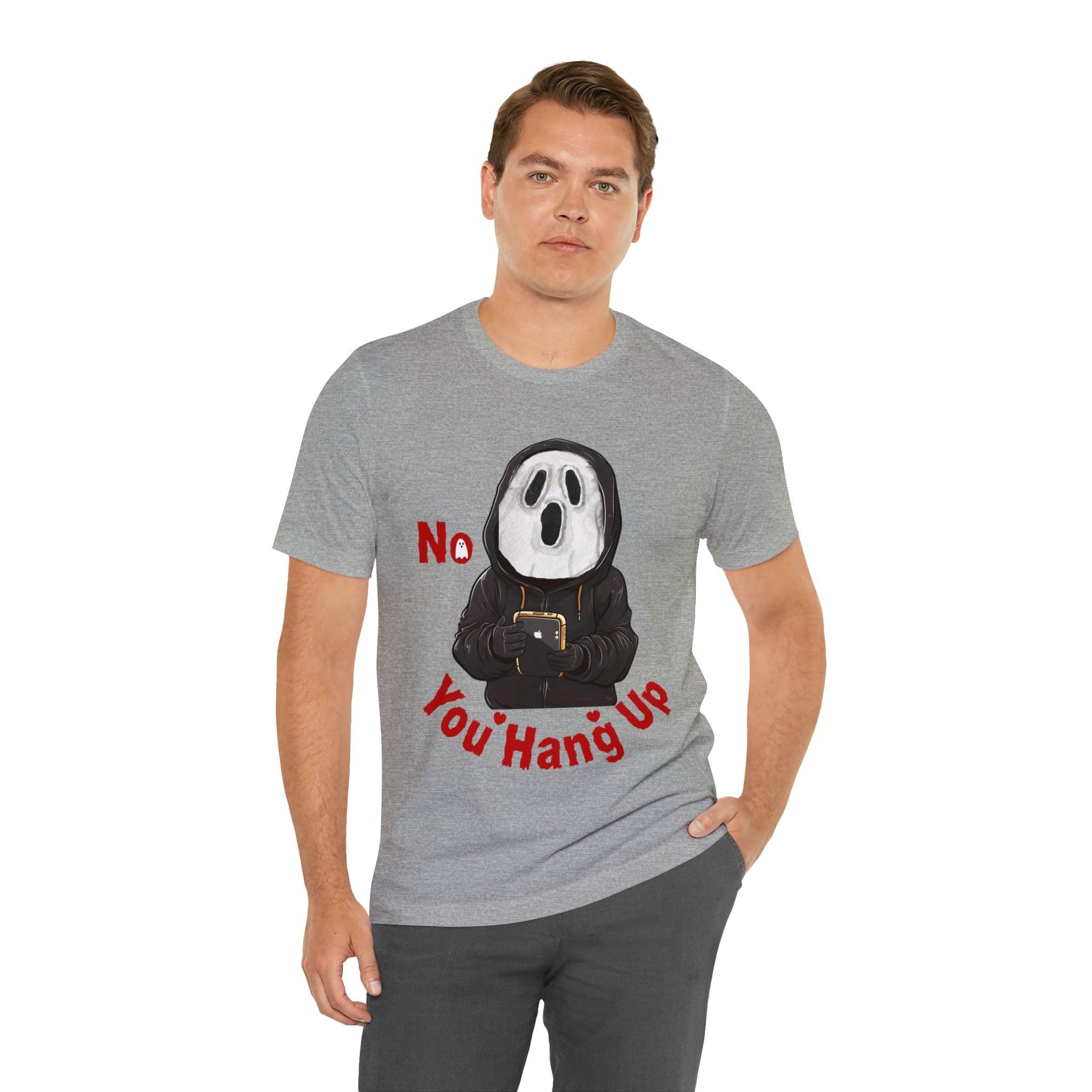 No You Hang Up Scary Halloween Costume Halloween Shirt Spooky Fall Shirt Fall Outfit - Giftsmojo