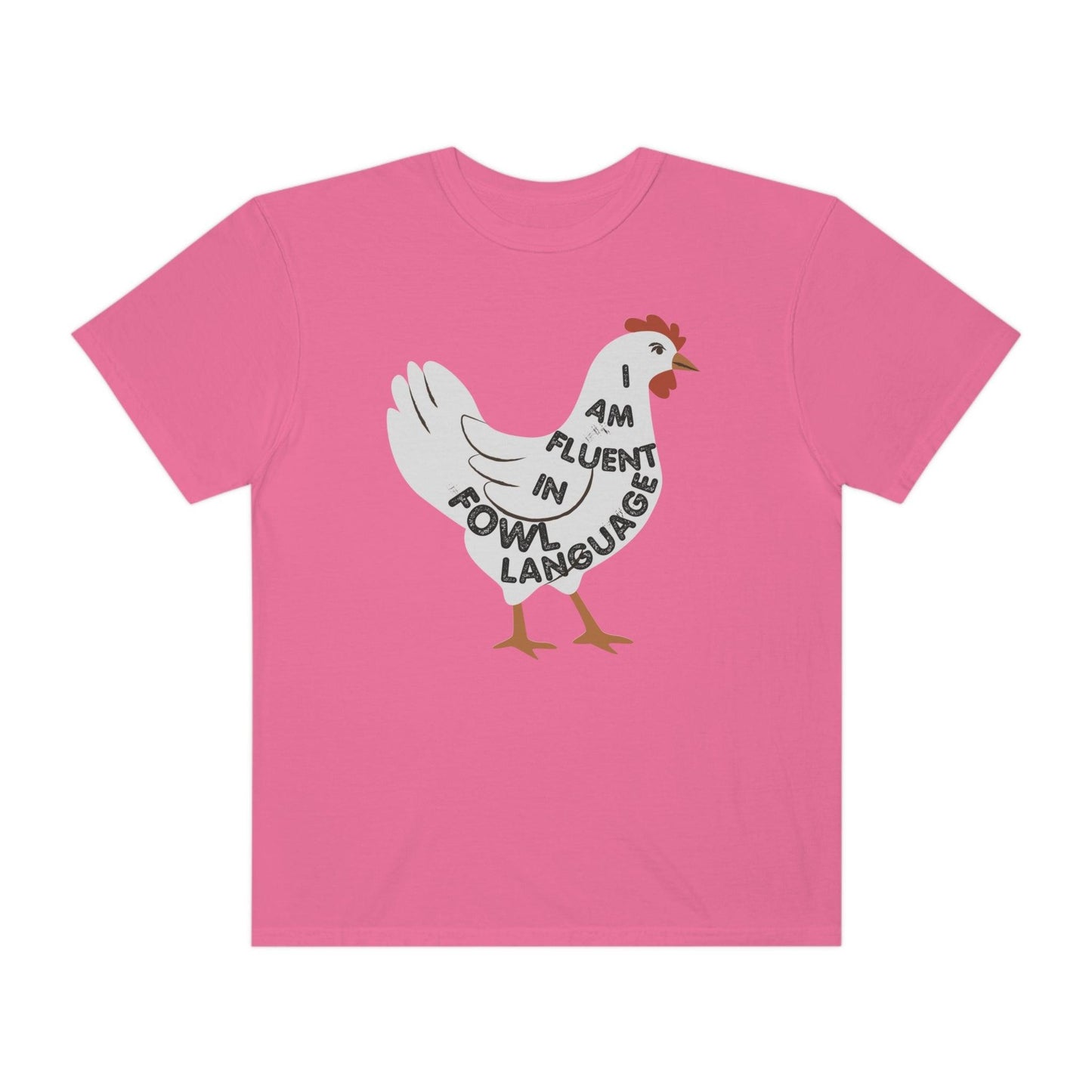 Chicken Shirt Chicken Tee Chicken Owner Gift - Gift For Chicken Lover gift, Fluent in Fowl Language shirt