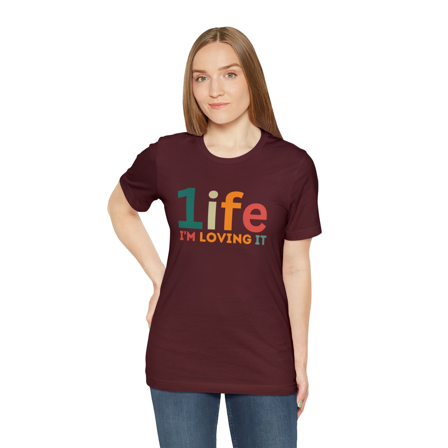 One life I'M Loving It Shirt Retro 1life shirt Live Your Life You Only Have One Life To Live Retro Shirt