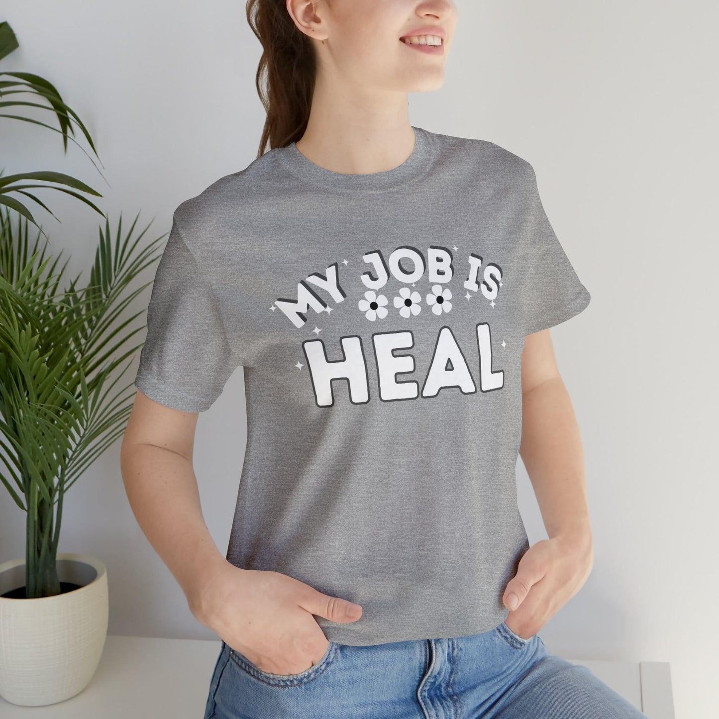 My Job is Heal Shirt Doctor Shirt Nurse Shirt therapist healthcare - Giftsmojo