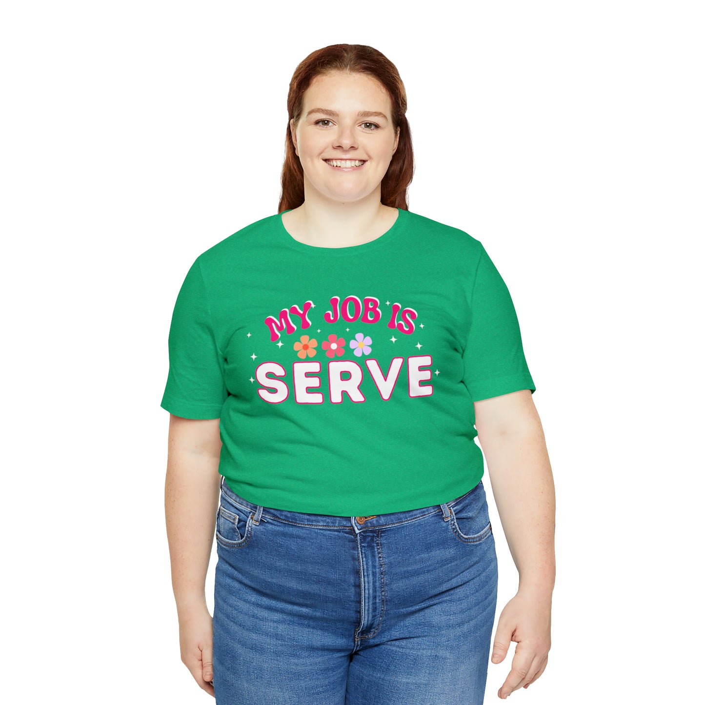 My Job is Serve Shirt for Military Customer Service Waiter/Waitress Public Servant, Hotel Concierge, Caterer, Flight Attendant, Bartender Barista