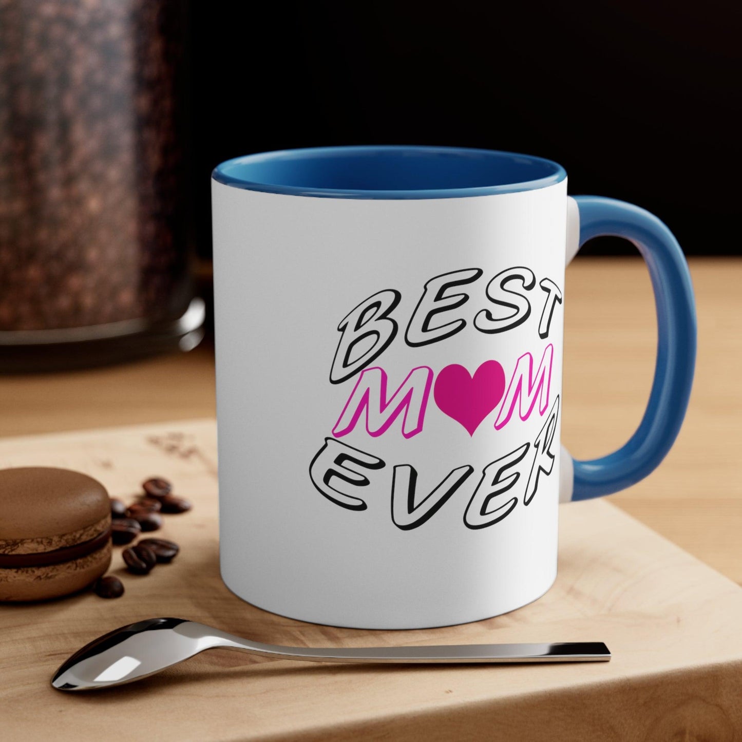 Best Mom Ever Accent Coffee Mug, 11oz - Giftsmojo