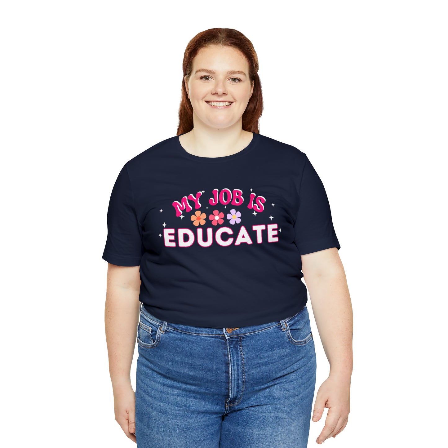 My Job is Educate Shirt Teacher Shirt, Mentor Collage Professor Shirt, Elementary School Teacher Gift Shirt High School Teacher Shirt Pre-K Preschool Kindergarten