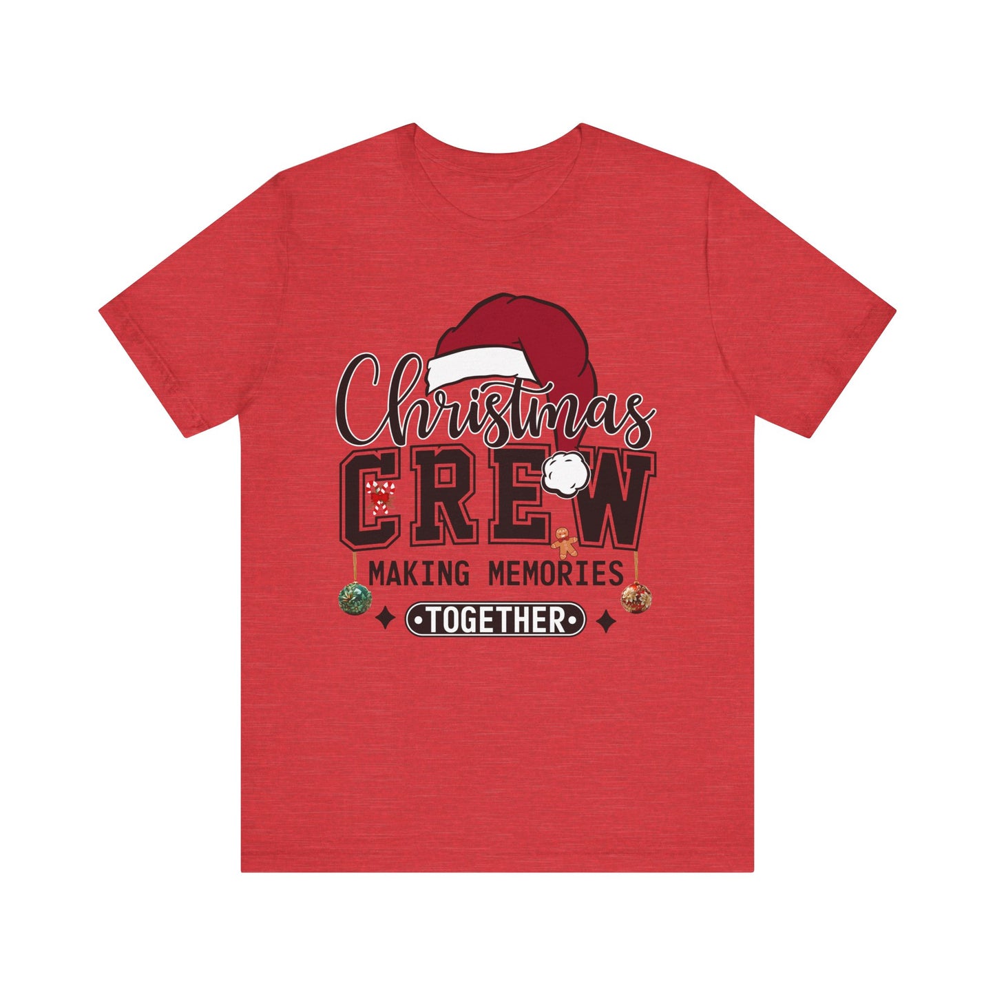 Christmas Crew Shirt - Making Memories Together