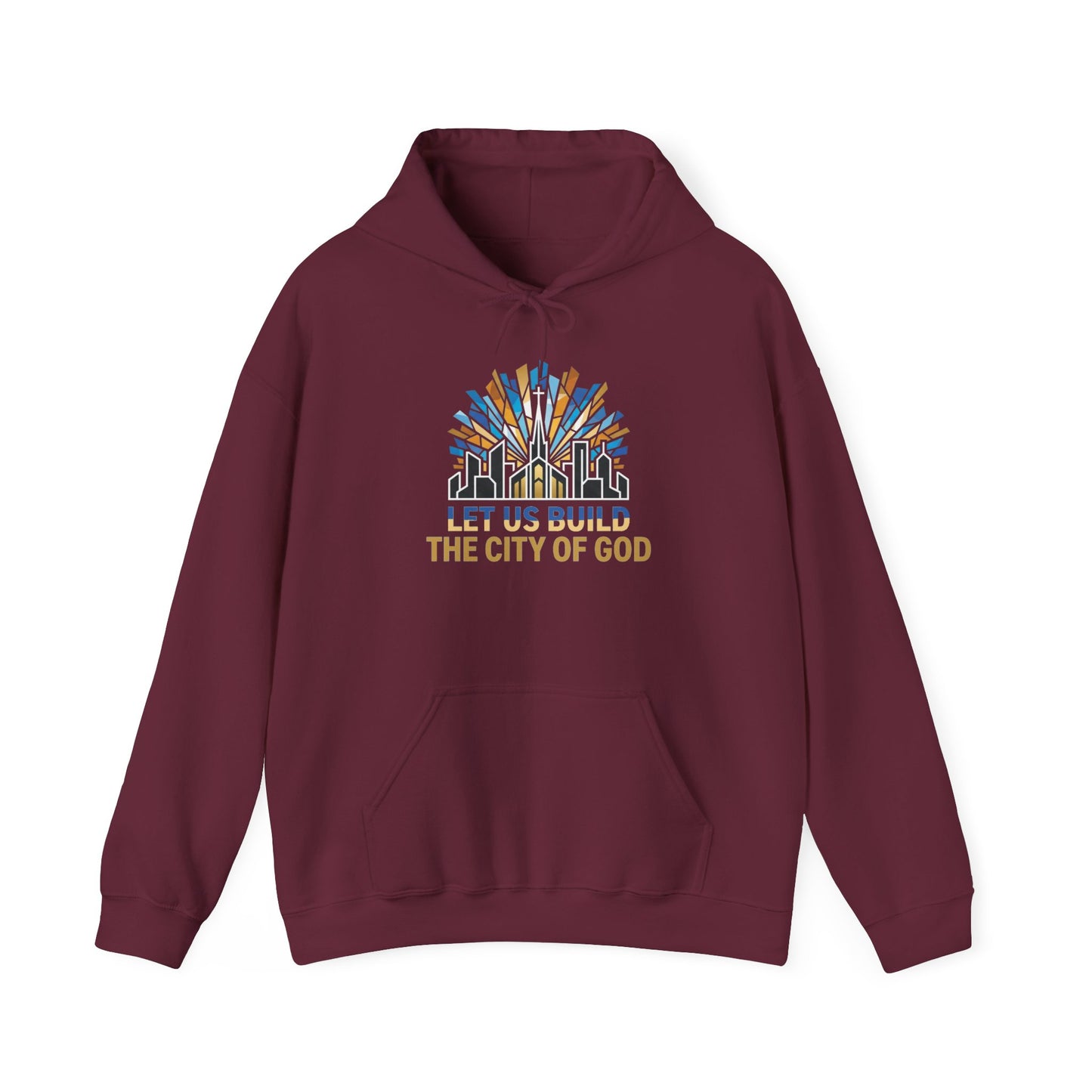 City of God Hoodie — "Let Us Build" Christian Faith Graphic Hoodie