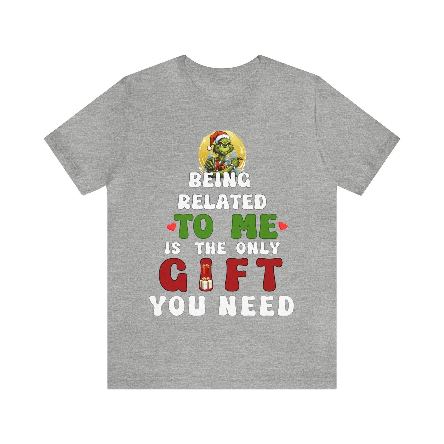 Funny Christmas Shirt - Being Related To Me Is The Only Gift You Need Shirt - Giftsmojo