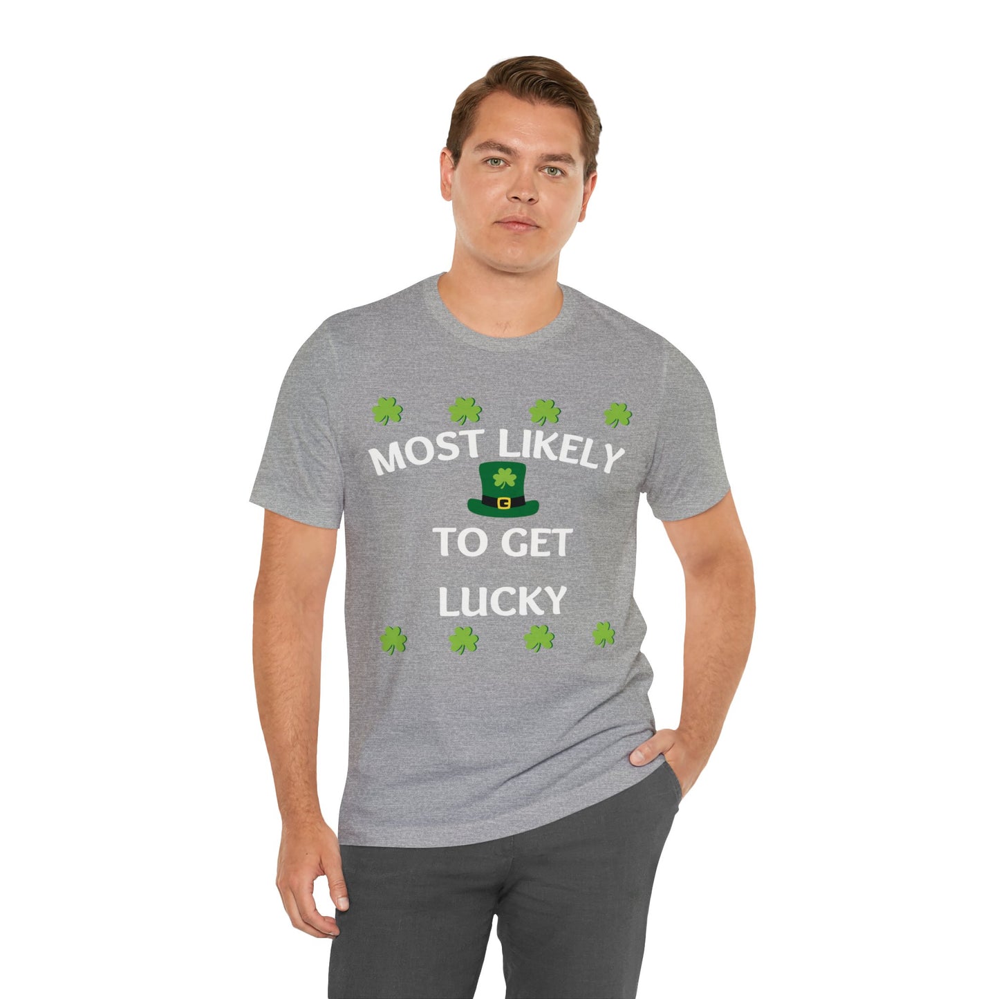 Most likely to get lucky Family Matching St Patricks Shirt St Patricks day