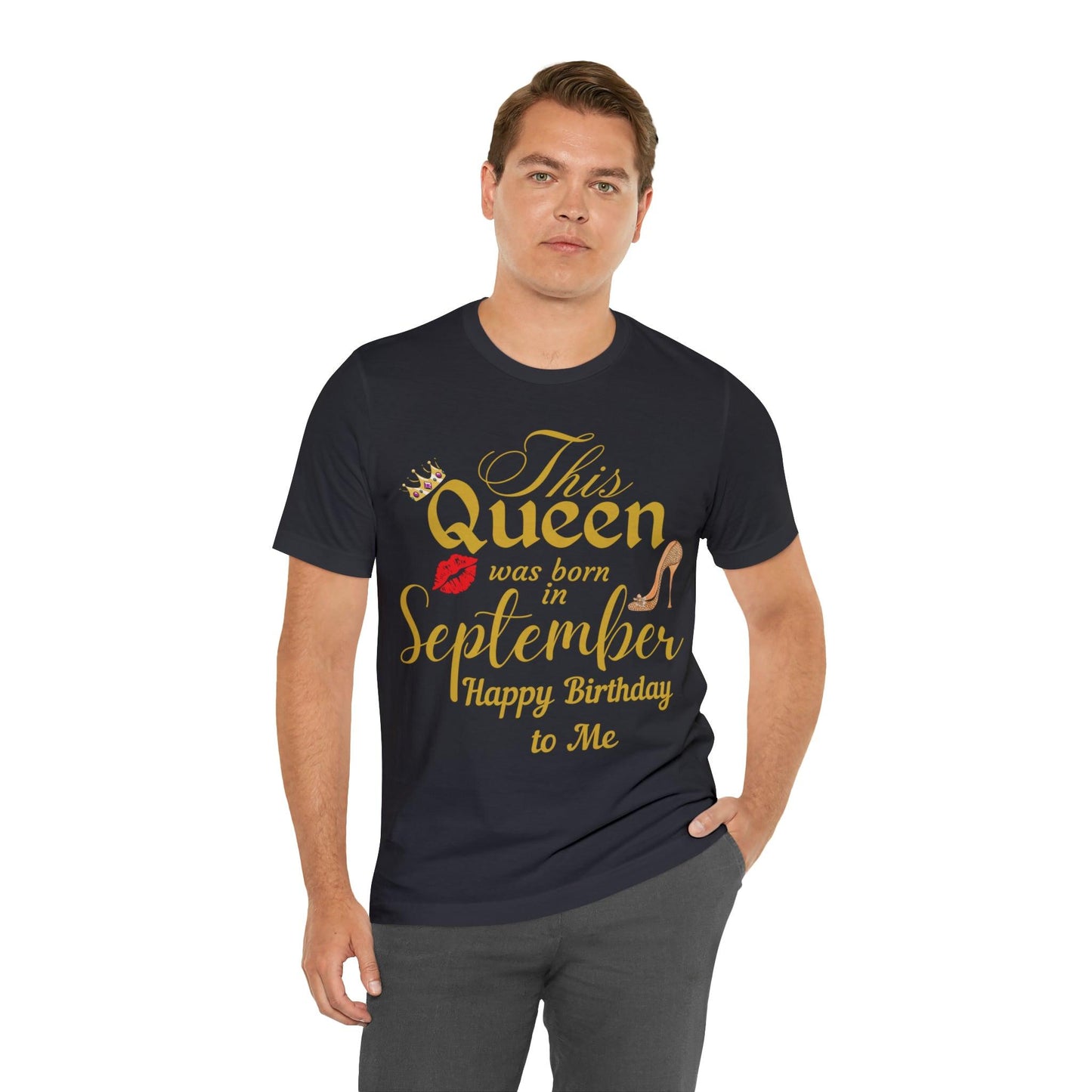 Birthday Queen Shirt, Gift for Birthday, This Queen was born in September Shirt, Funny Queen Shirt, Funny Birthday Shirt, Birthday Gift - Giftsmojo