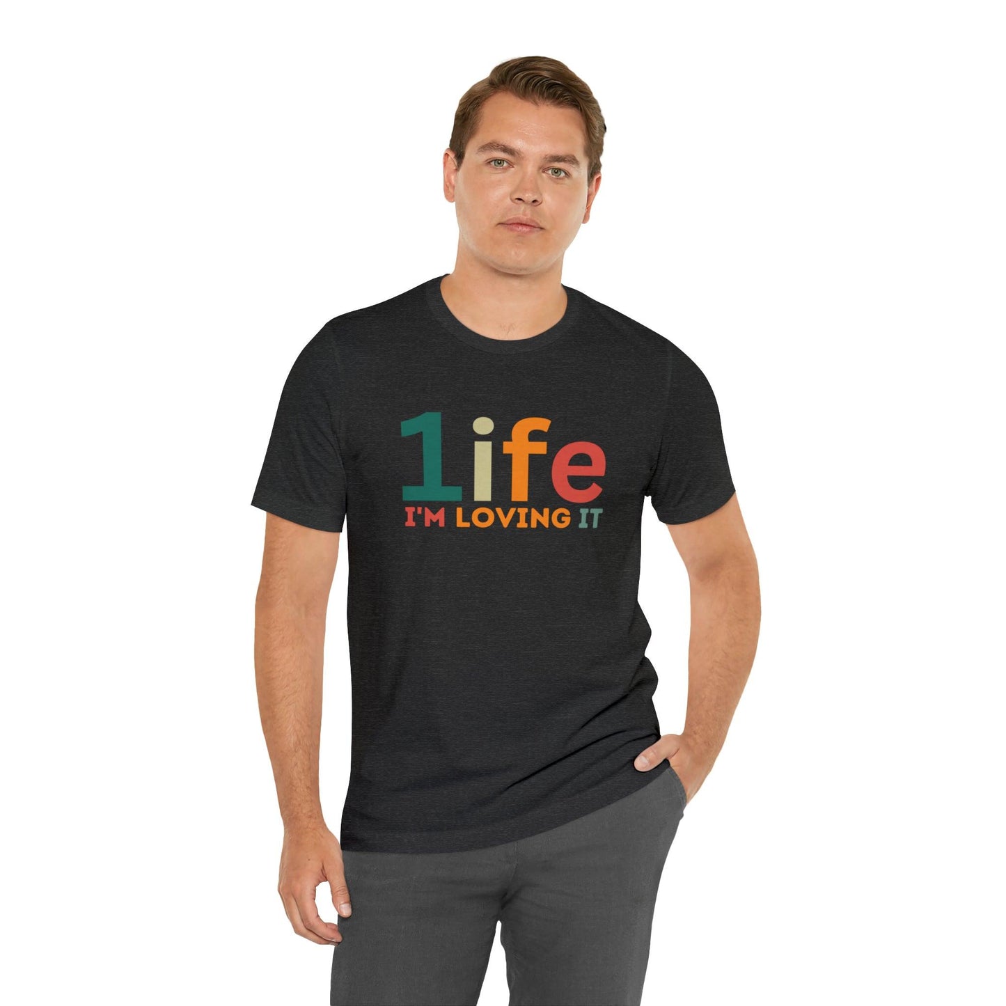 One life I'M Loving It Shirt Retro 1life shirt Live Your Life You Only Have One Life To Live Retro Shirt - Giftsmojo