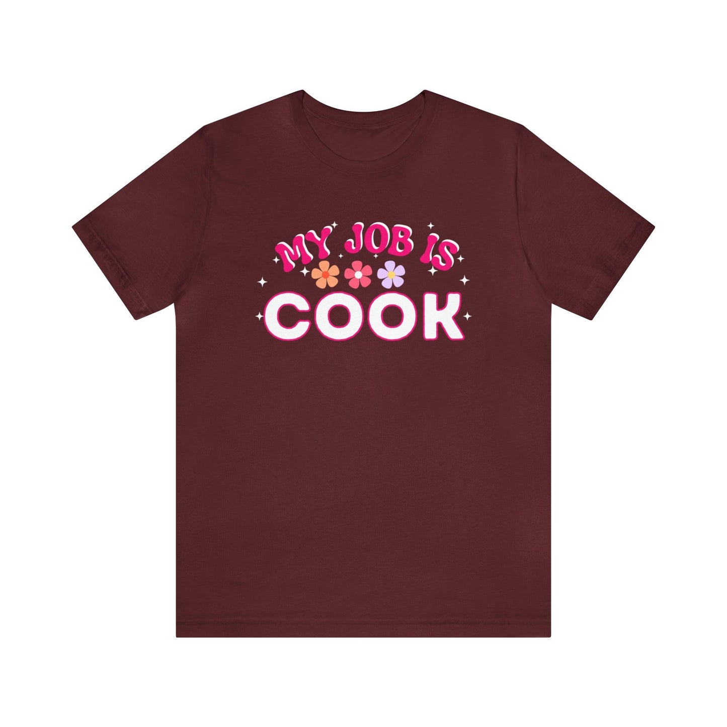 My Job is Cook Shirt Chef Shirt, Restaurant Cook Shirt Mom Shirt Dad Shirt - Giftsmojo