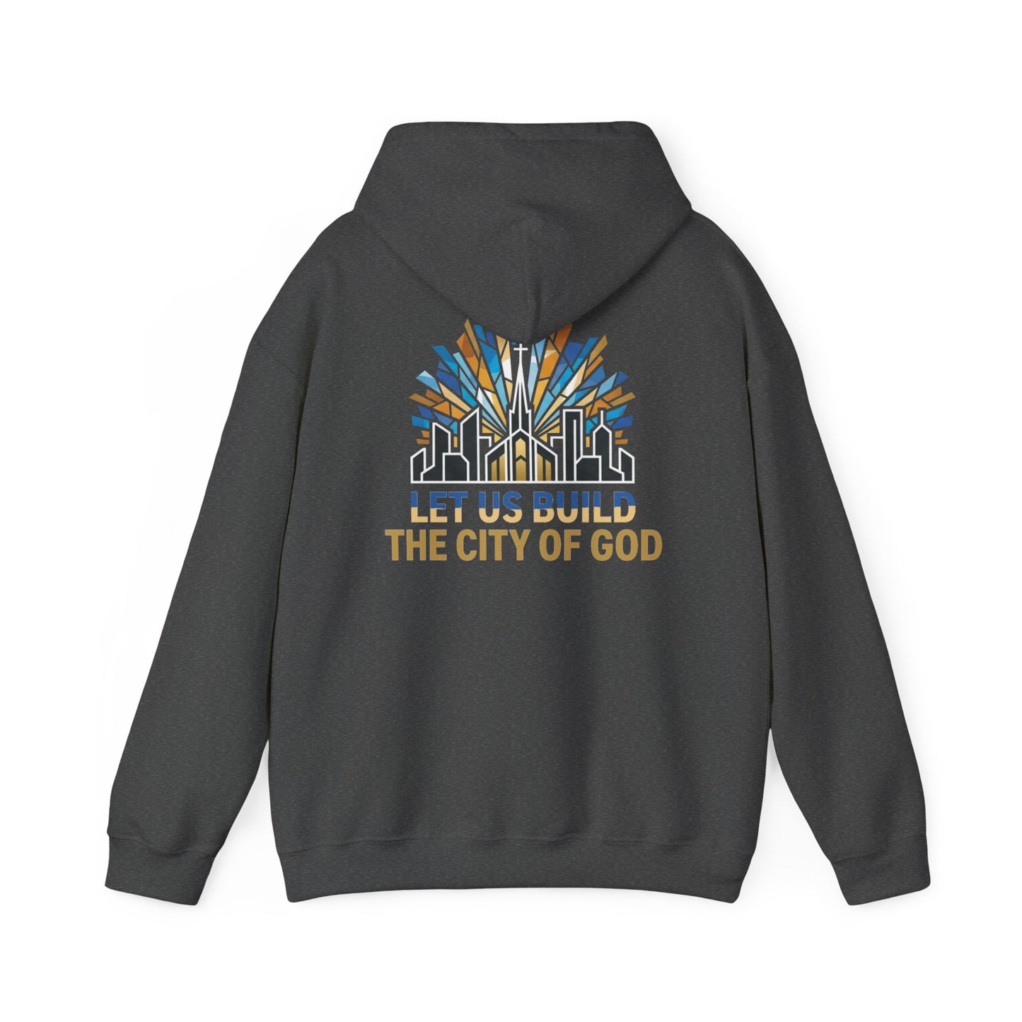 City of God Hoodie — "Let Us Build" Christian Faith Graphic Hoodie